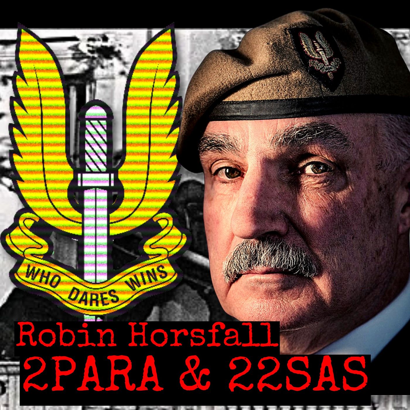 cover of episode 22 Special Air Service Operator | Robin Horsfall | Ep. 237