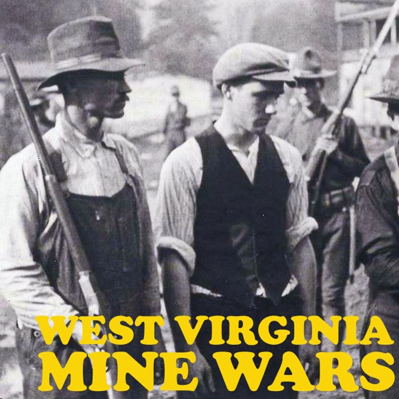 E58: West Virginia Mine Wars, part 2