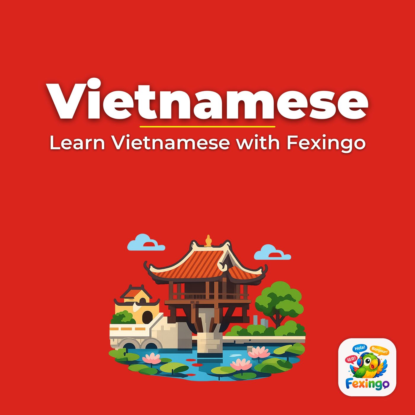 Learn Vietnamese with Fexingo