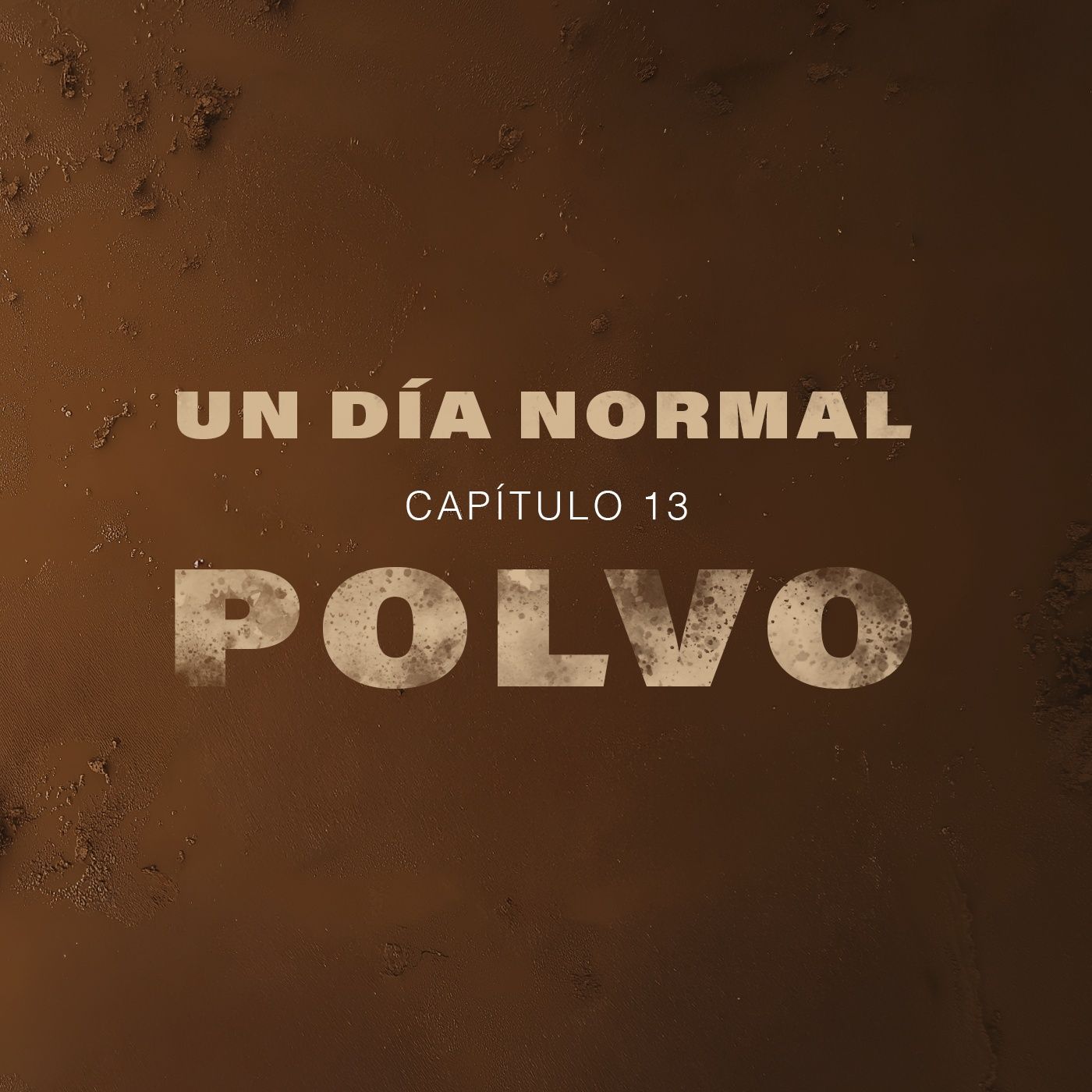 Capítulo 13 - Polvo
