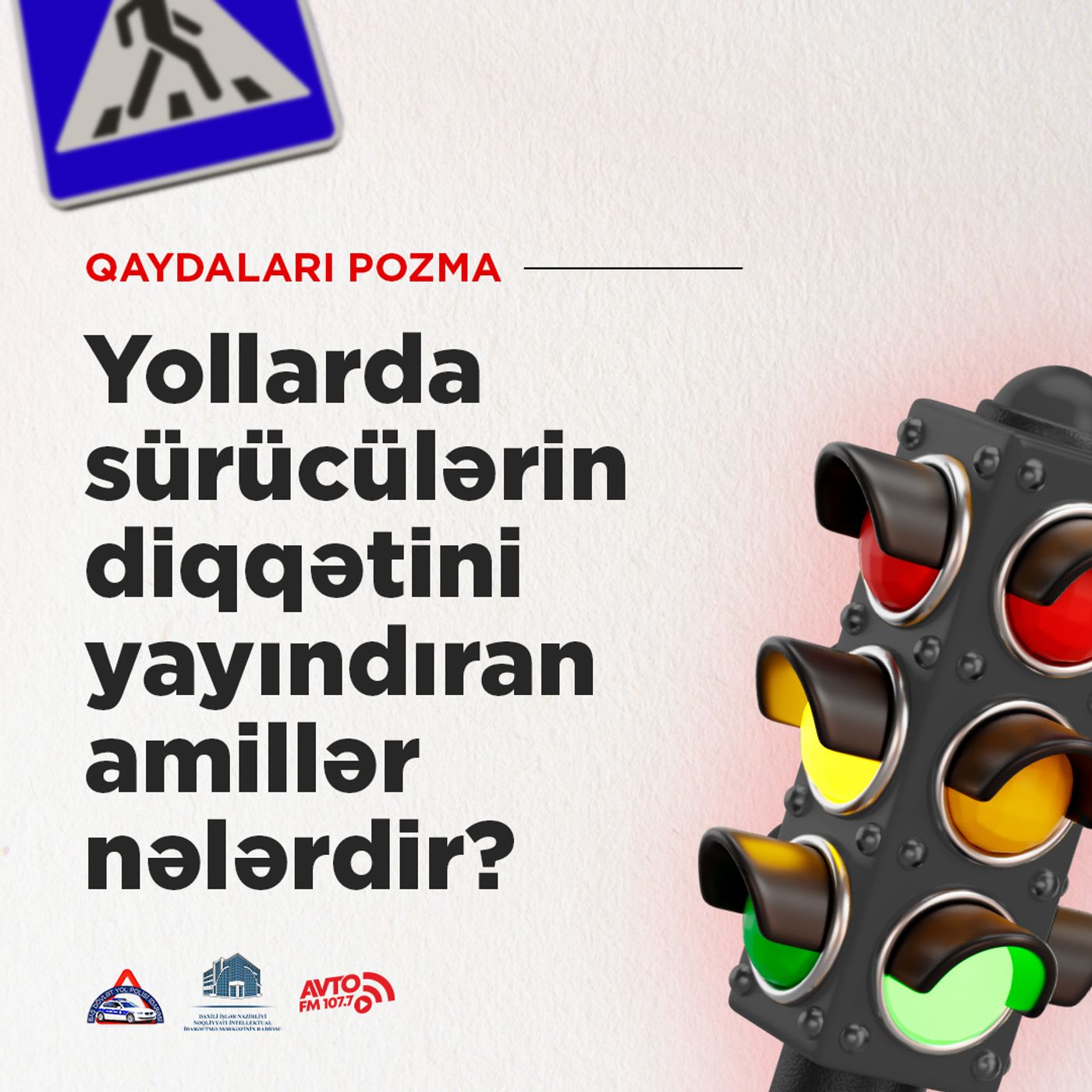 Yollarda sürücülərin diqqətini yayındıran amillər nələrdir?