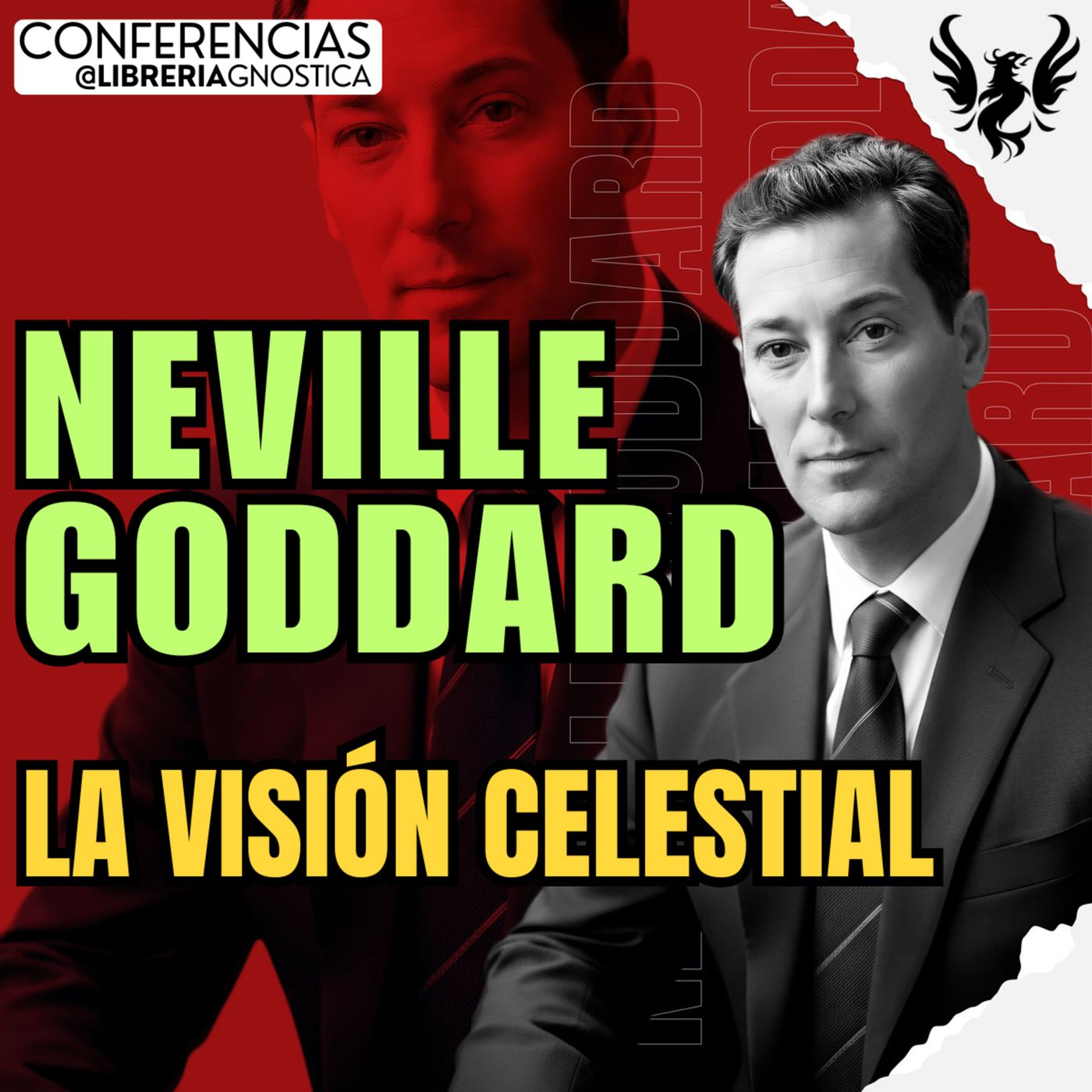 NEVILLE GODDARD ❯ La Vision Celestial ❯ 🔥 Conferencia Completa 💫 Ley de la Asuncion episode artwork