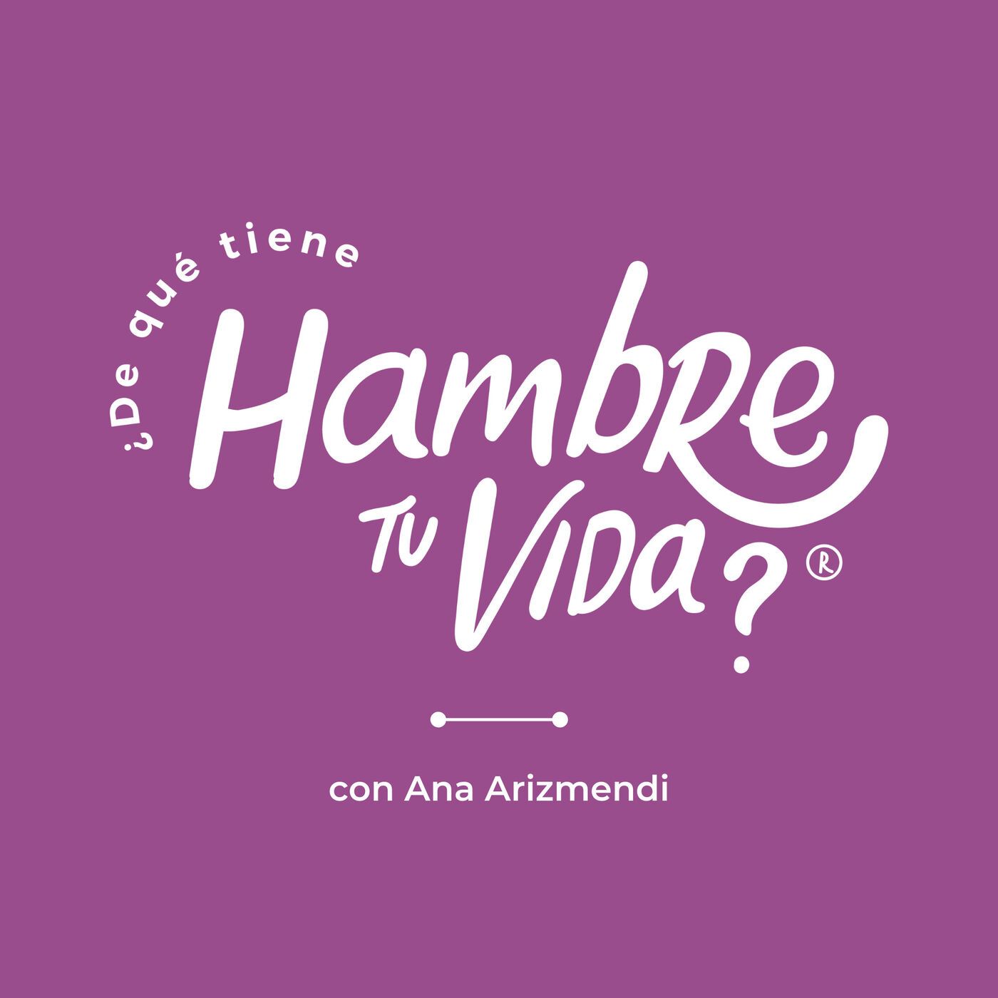 ¿De qué tiene hambre tu vida?