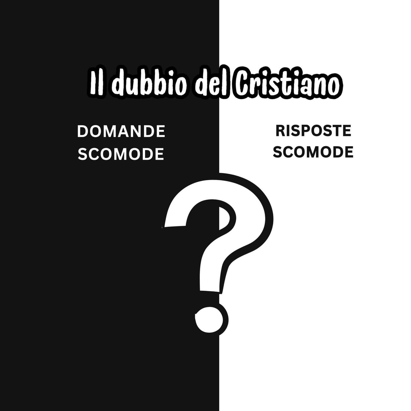 il Dubbio del Cristiano podcast artwork