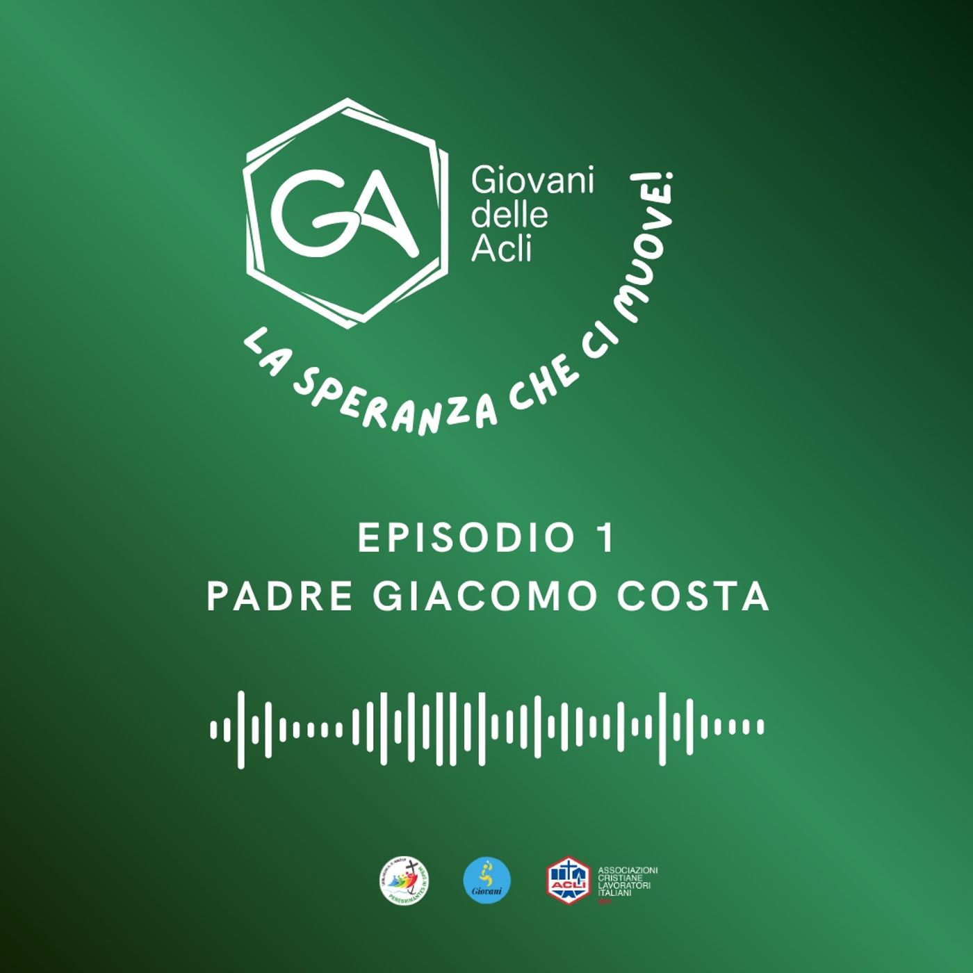 La speranza è un dono che ci attiva - EP1 episode artwork