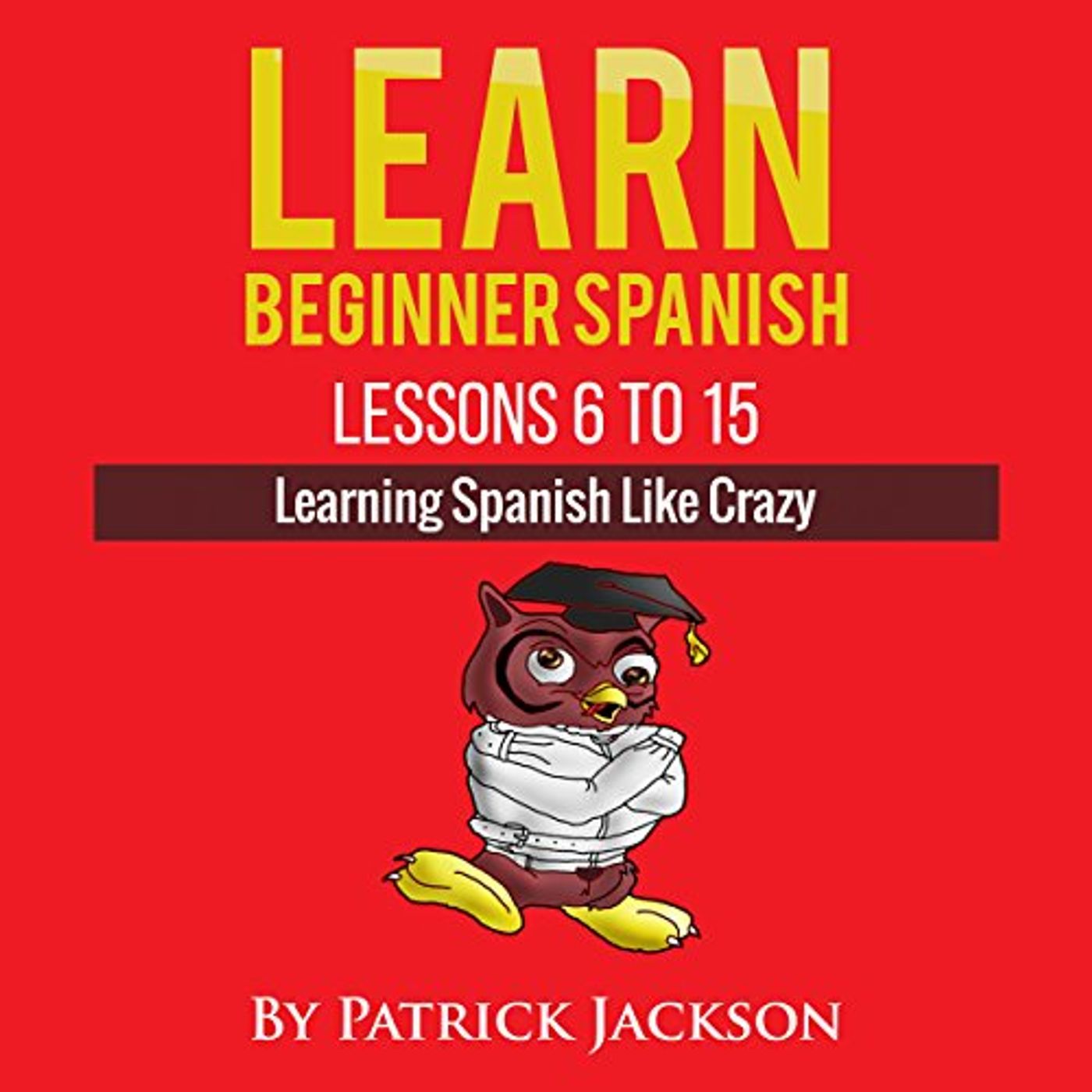Get Popular Titles Full Audiobooks in Language Instruction, Spanish