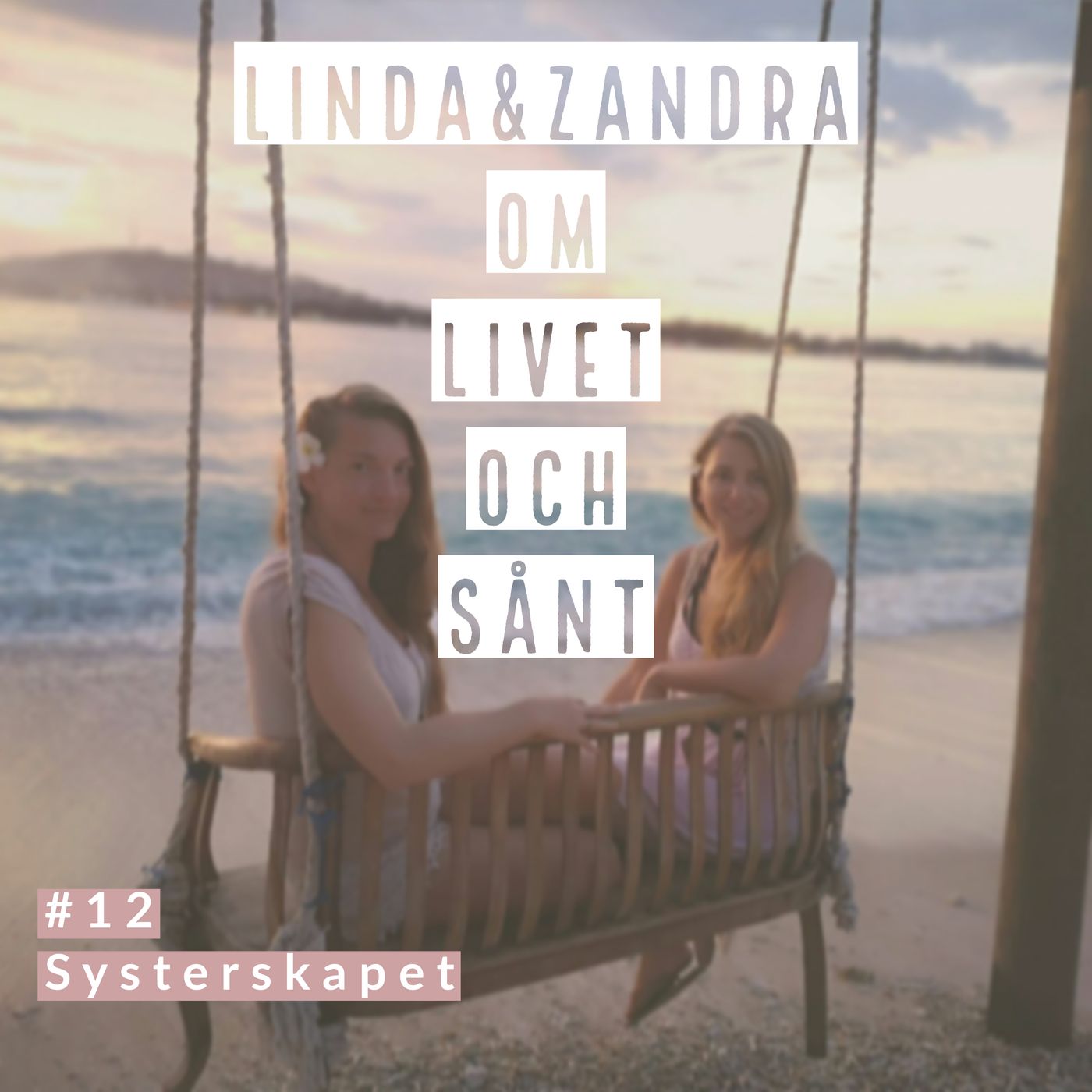 #12 Systerskapet