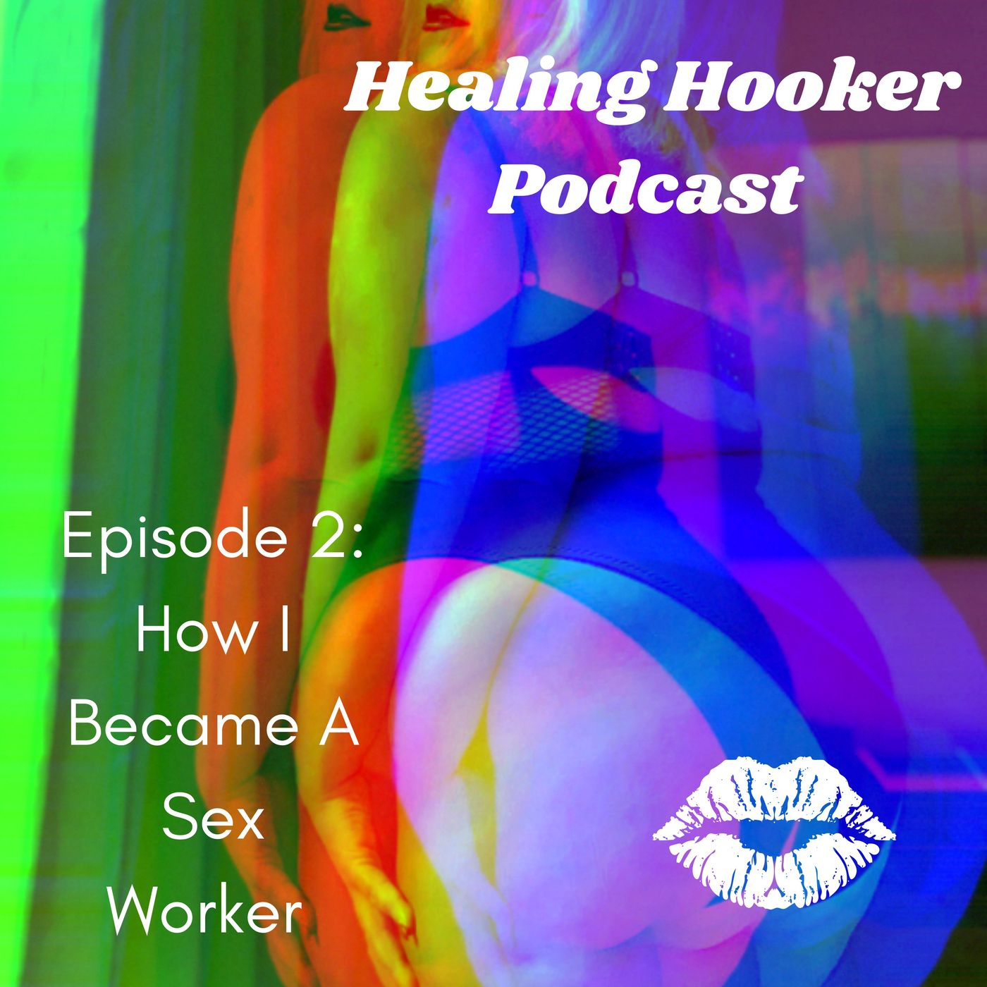 How I became a sex worker | Healing Hooker 02 How I became a sex worker | Healing Hooker 02