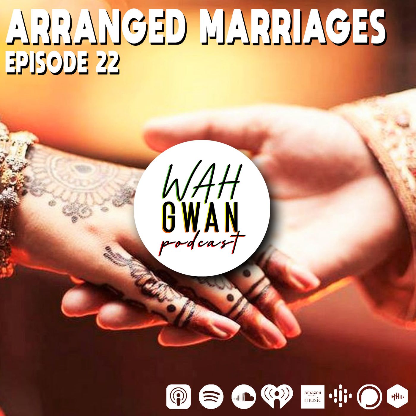 EP. 22 "ARRANGED MARRIAGES" episode artwork