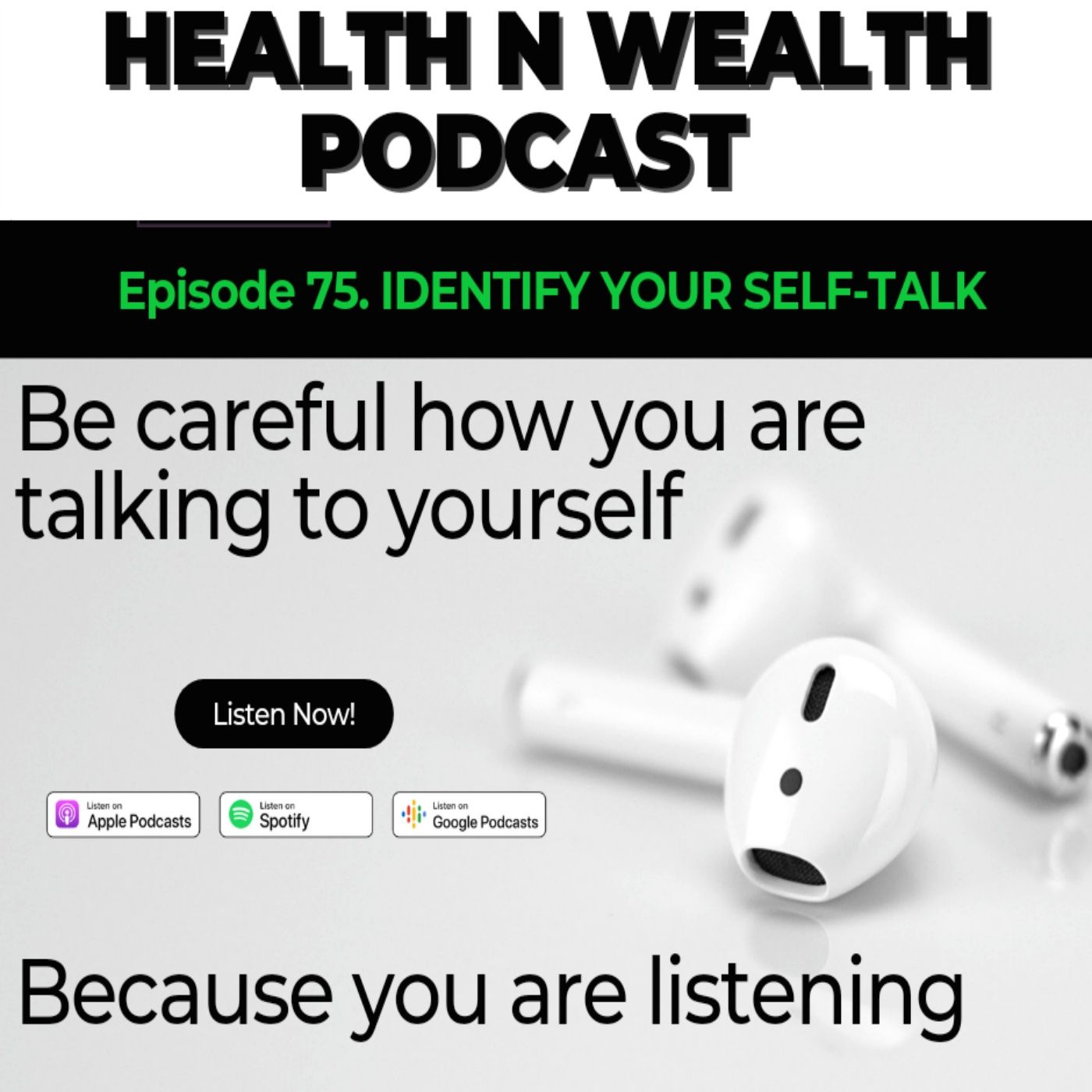 Ep. 75 IDENTIFY YOUR SELF‐TALK episode artwork