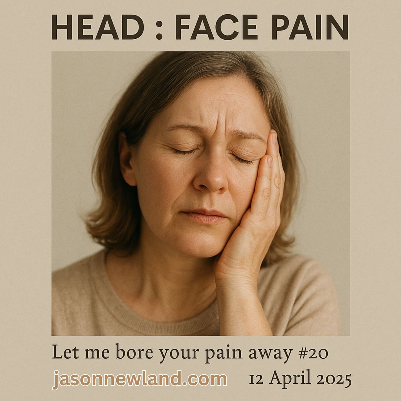 (no music) (10 hours) HEAD : FACE PAIN | Let me bore your pain away #20 | Jason Newland