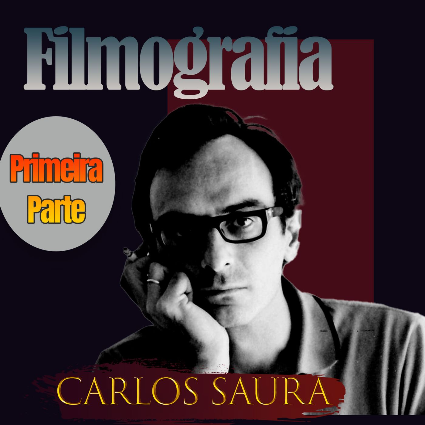 Masmorra Cast # 92 ESPECIAL CARLOS SAURA - Memória e Cicatrizes da Tirania (1ª PARTE) episode artwork