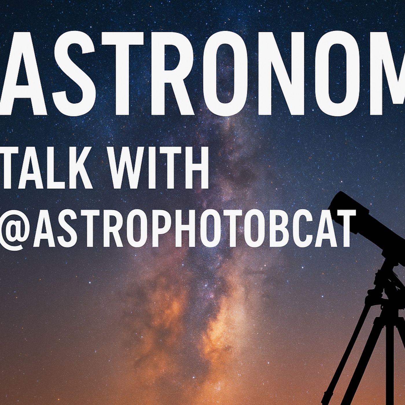 Capturing the Cosmos with Astrophotobobcat