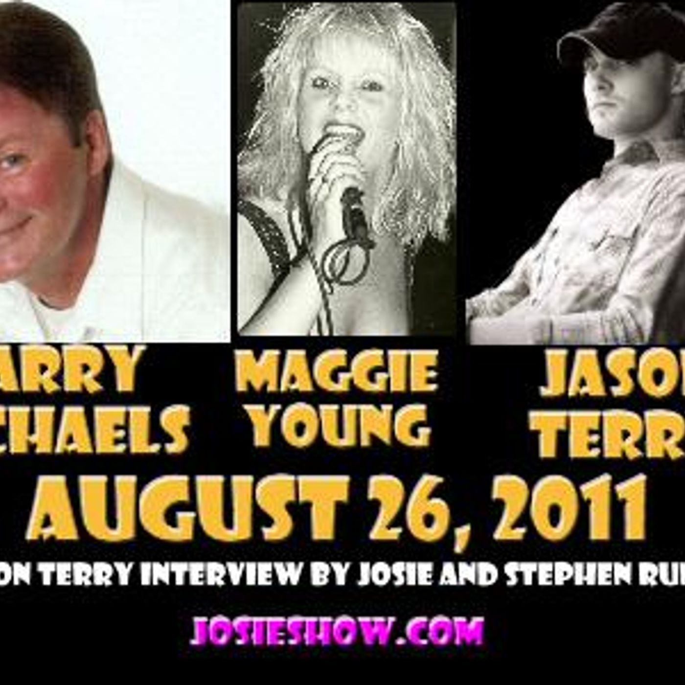 E094: Garry Michaels, Maggie Young, Jason Terry on 8-26-11