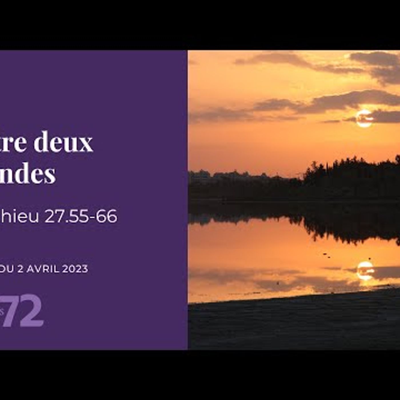 Eglise Baptiste Paris-Centre - Entre deux mondes – Matthieu 27.55-66