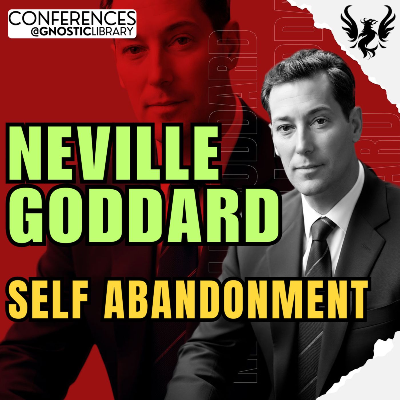 NEVILLE GODDARD ❯ Self Abandonment 🔥 Full Conference Audio 💫 The Law of Assumption episode artwork