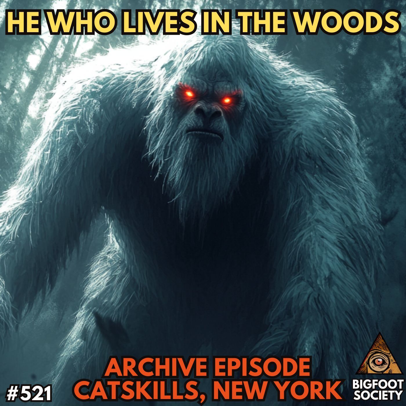 Terrifying Tales from the Catskills: My Bigfoot Encounters with the Squatch Father (Archives)