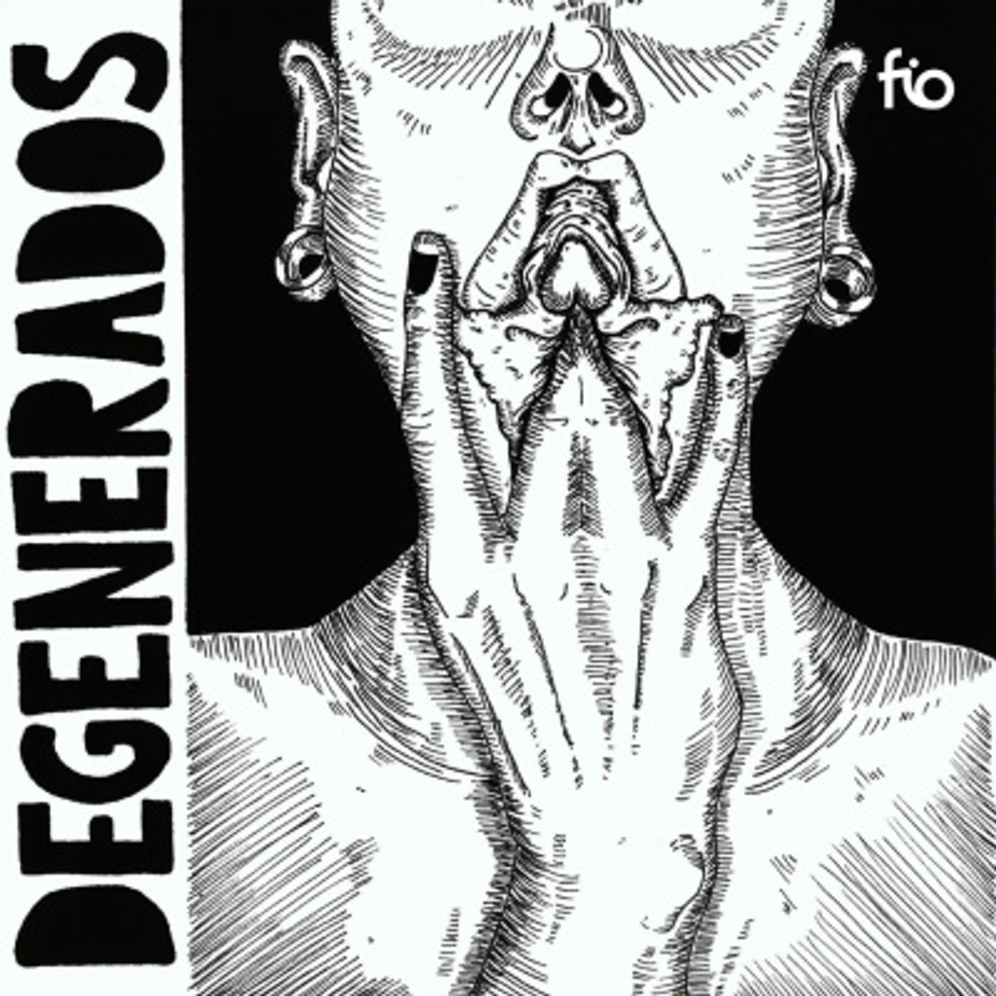 DEGENERADOS