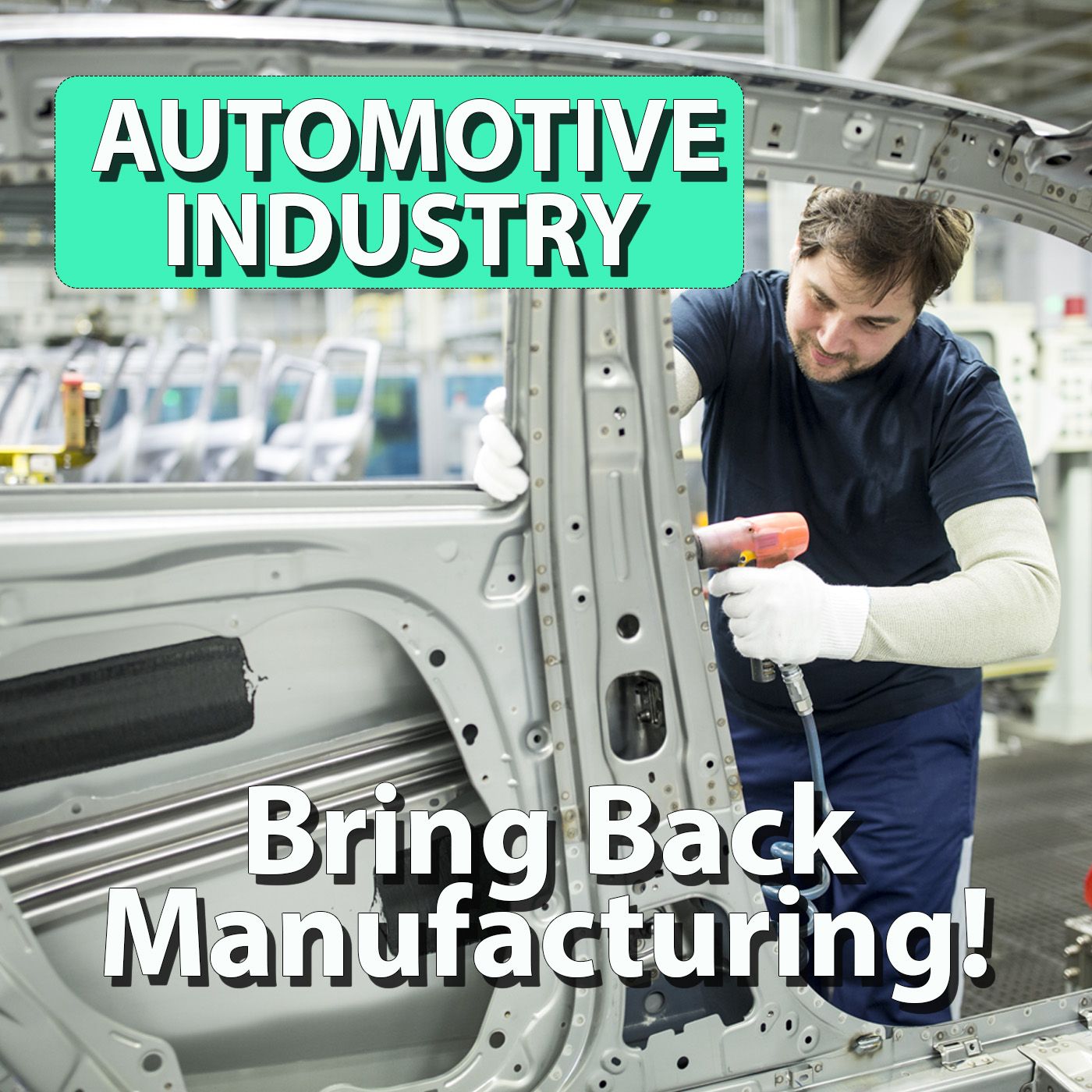 Why You Need Automotive Manufacturing S5 E13 episode artwork