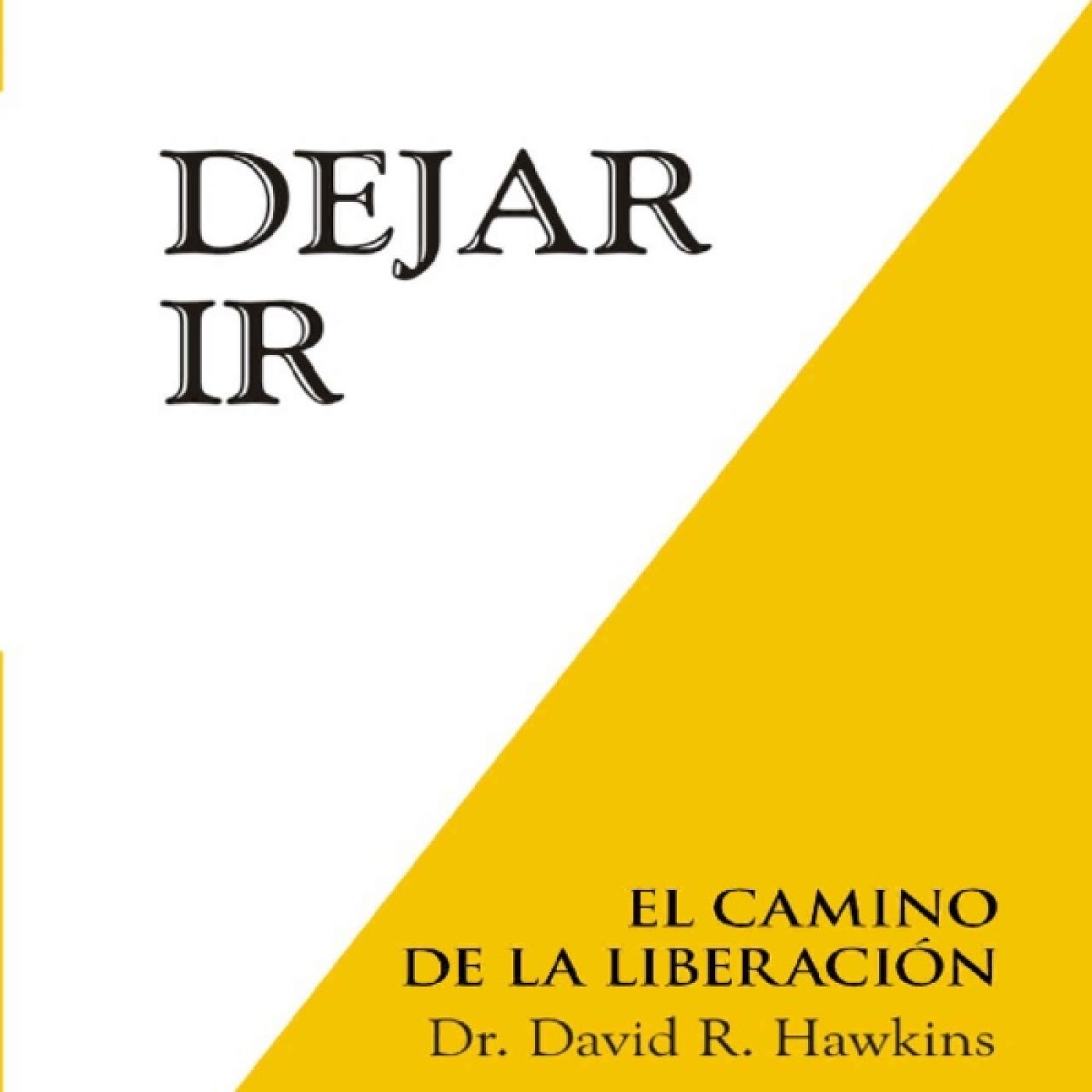 La Ley del Esfuerzo Inverso: Entendiendo "Dejar Ir" (David Hawkins) - Conocimiento Experto episode artwork