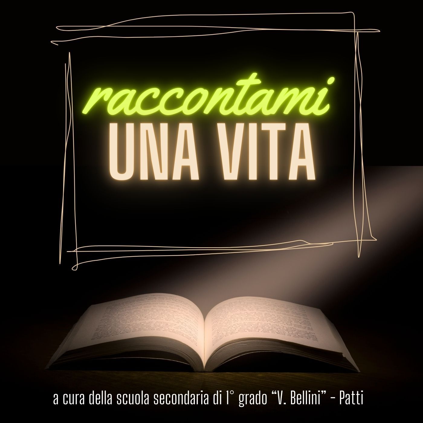 Raccontami una vita