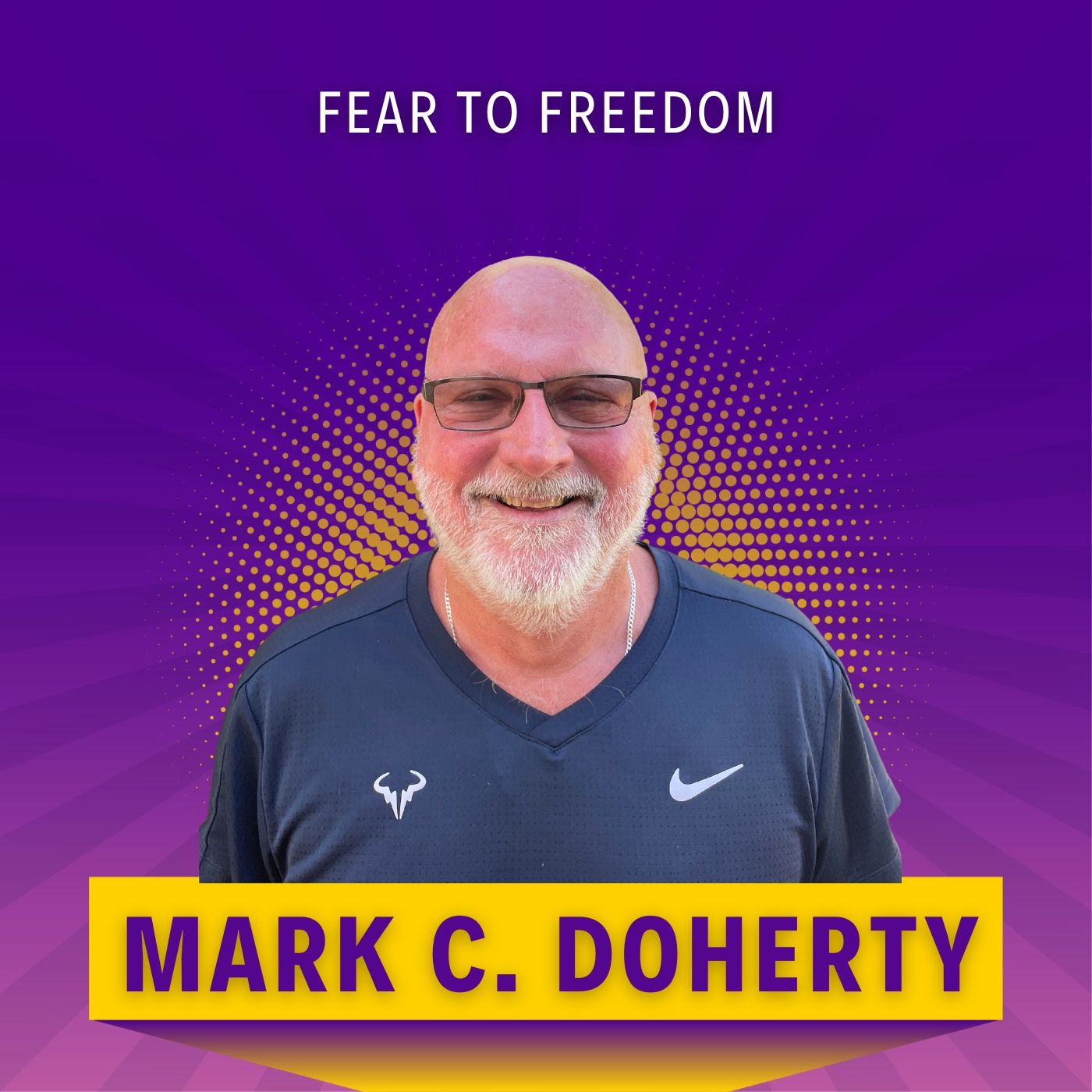 Fear to Freedom