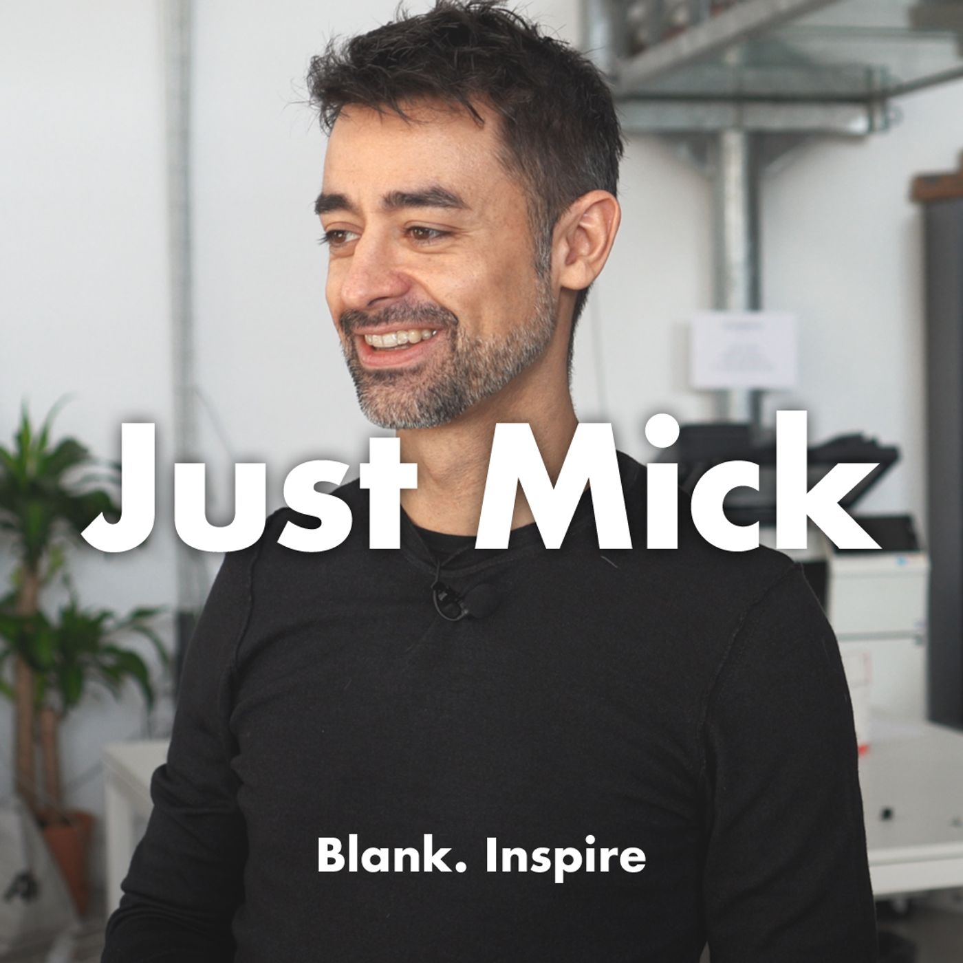 Le grandi idee nascono dalle stupidate - @Mick Odelli (AKA @JustMick)
