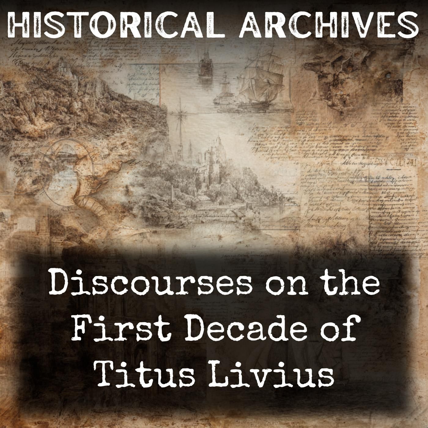 Discourses on the First Decade of Titus Livius