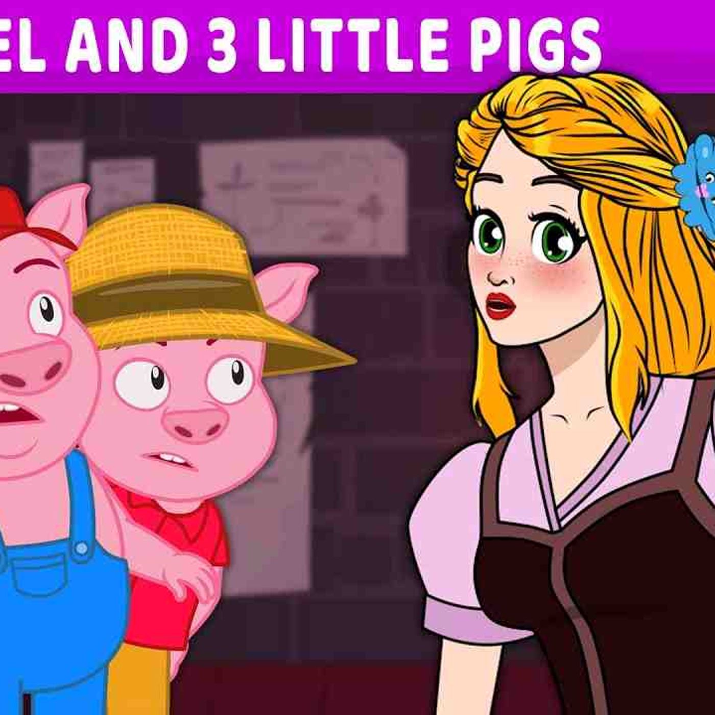 Rapunzel and Three Little Pigs ( 3 Little Pigs ) _Bedtime Stories for Kids in English _ Fairy Tales episode artwork