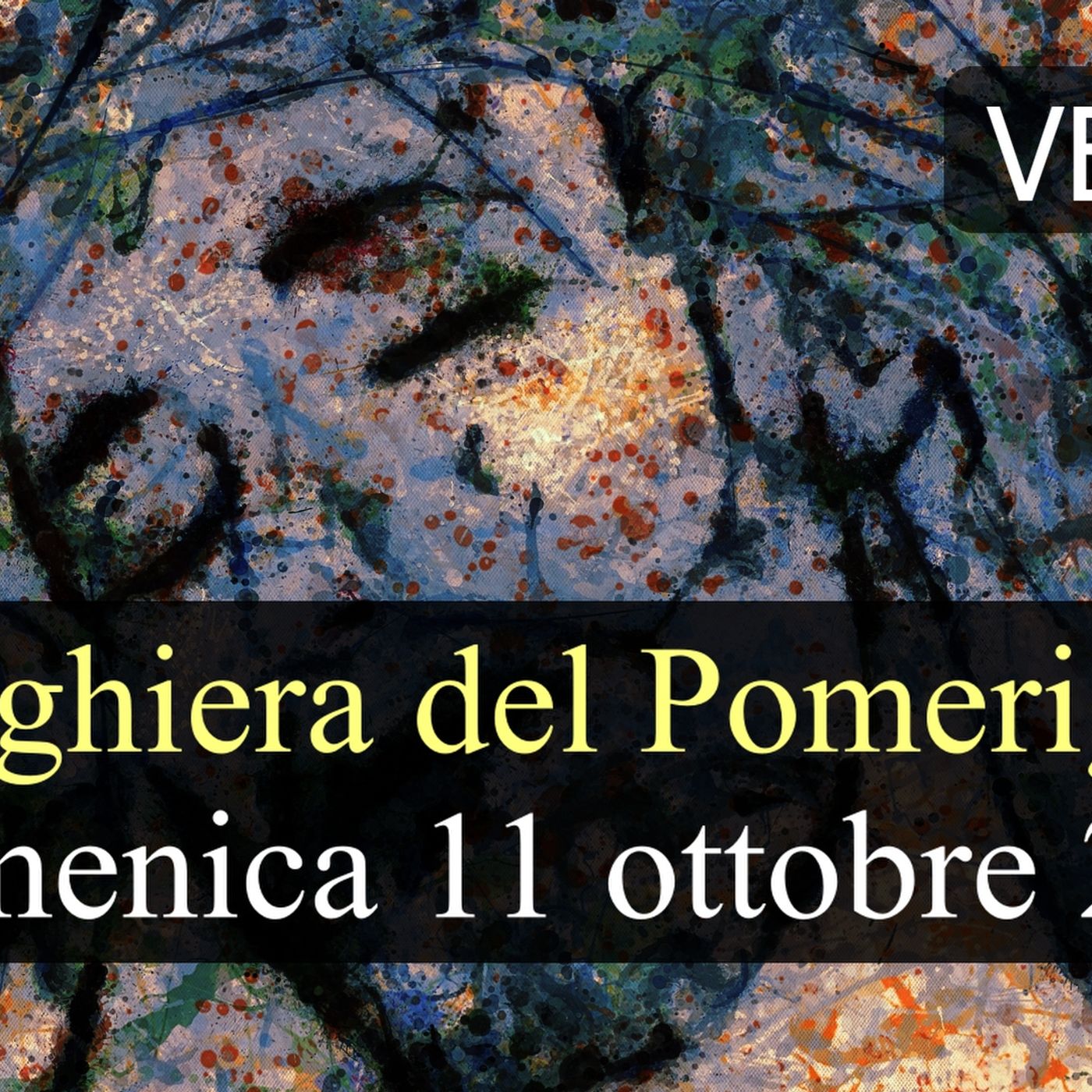 Preghiera del Pomeriggio DOMENICA 11 OTTOBRE 2026 ❤️ Secondi Vespri - XXVIII Domenica T.O. episode artwork