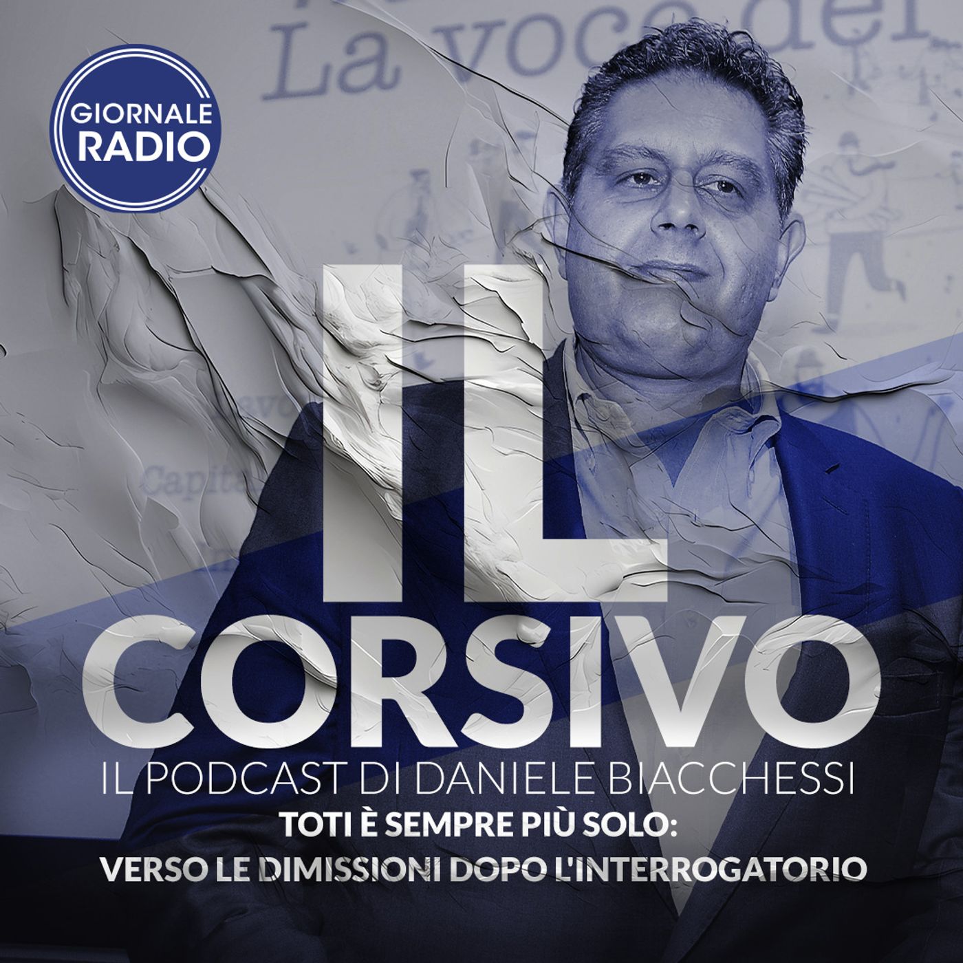 Toti è sempre più solo: verso le dimissioni dopo l'interrogatorio | 15/05/2024 | Il Corsivo episode artwork