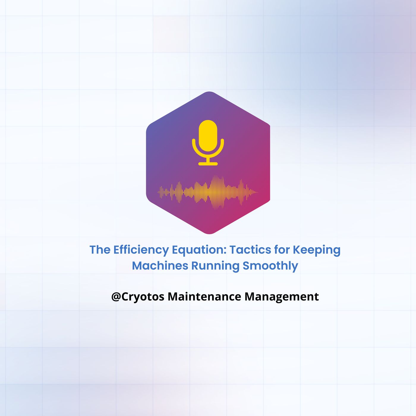 The Efficiency Equation Tactics for Keeping Machines Running Smoothly