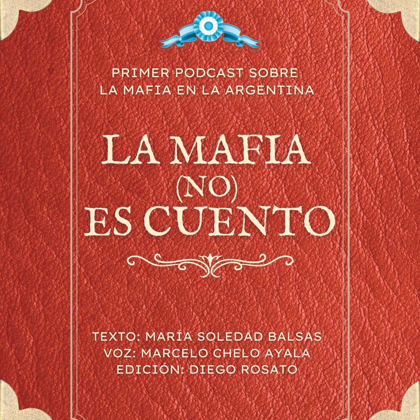 Historia de la Mafia en la Argentina