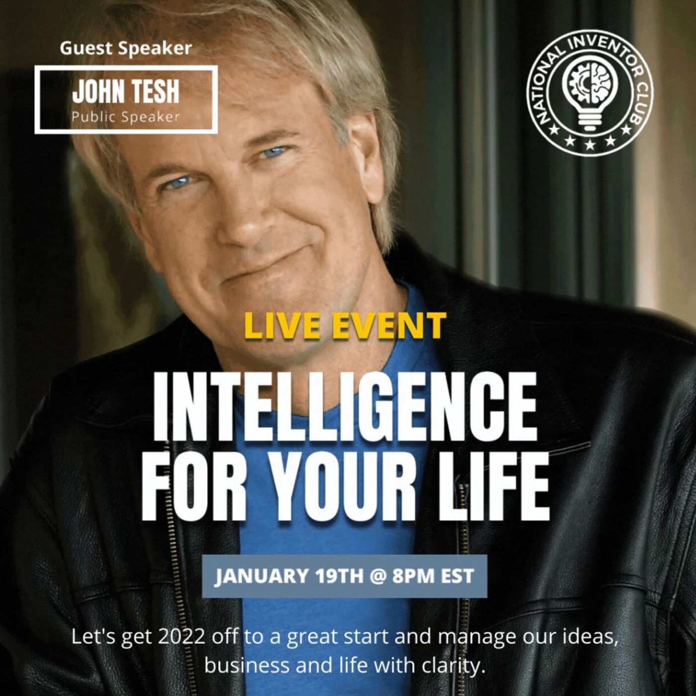 Moving Inventions Forward in 2022- National Inventor Club Hosts Celebrity John Tesh episode artwork