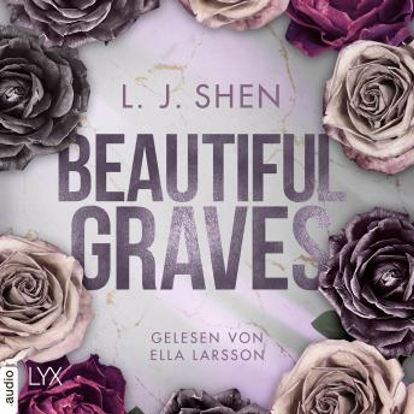 [German] - Beautiful Graves (Ungekürzt) by L. J. Shen episode artwork