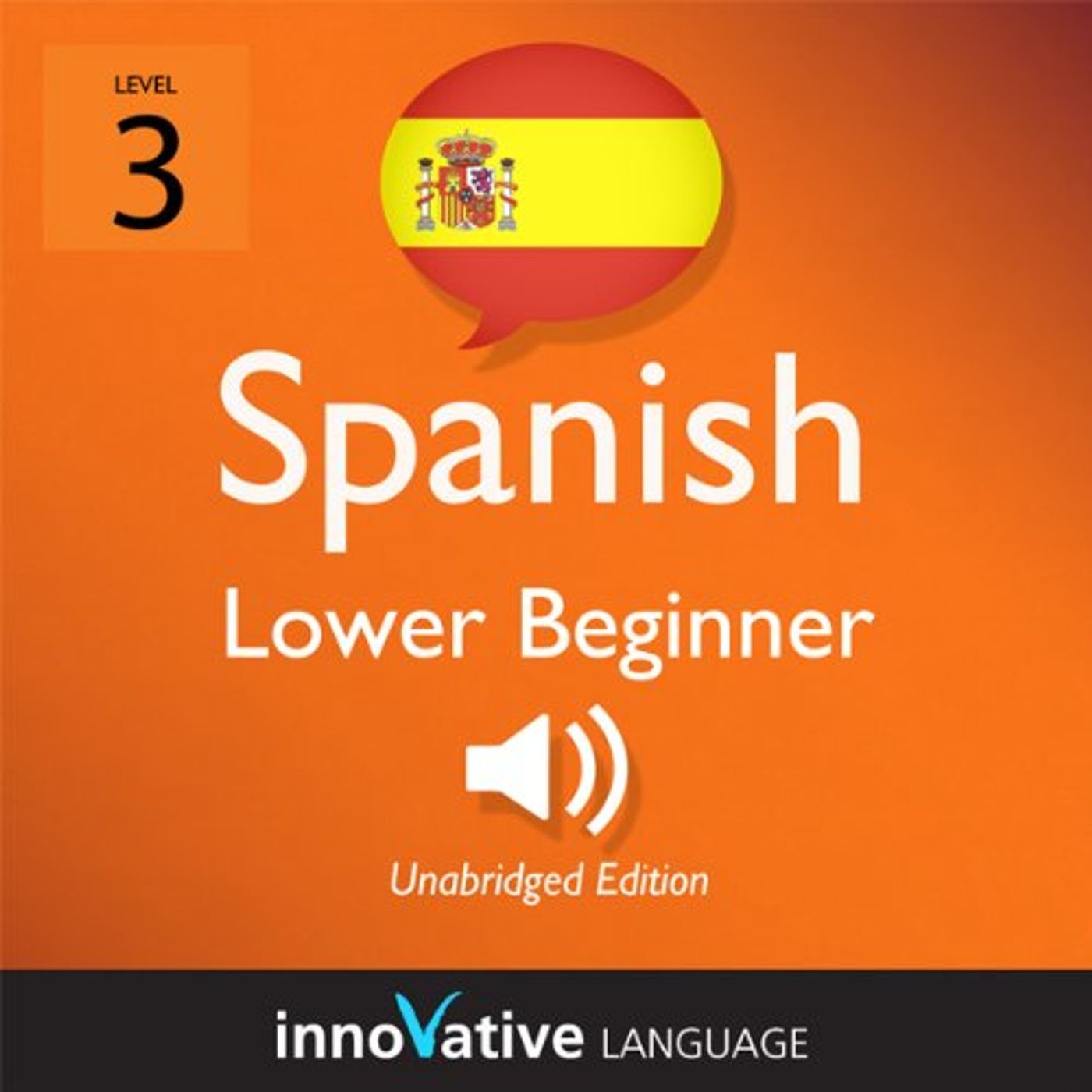 Learn Spanish - Level 3: Lower Beginner Spanish, Volume 1: Lessons 1-25 Audiobook episode artwork