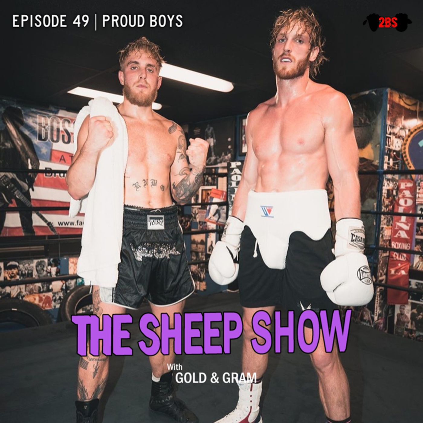 2BLVCKSHEEP's The Sheep Show - Proud Boys(Ep. 49)