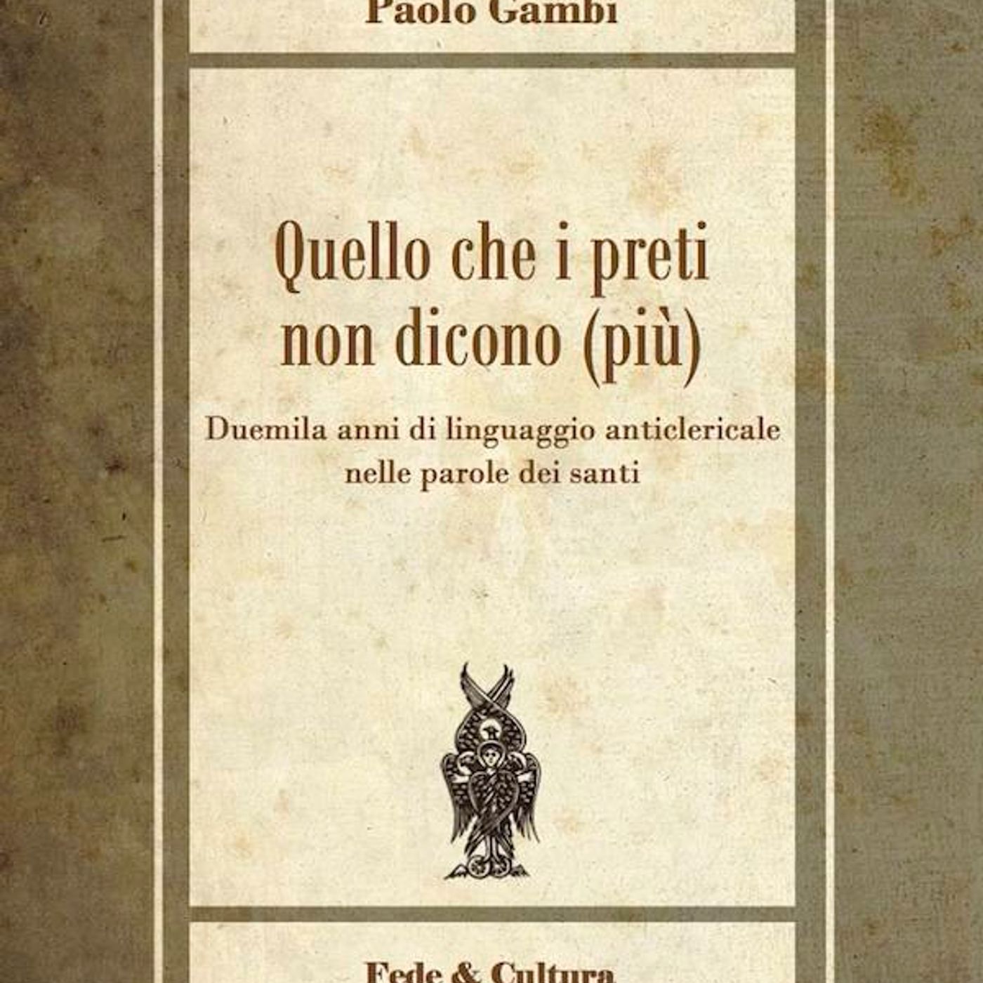Fede & Cultura - di Giovanni Zenone