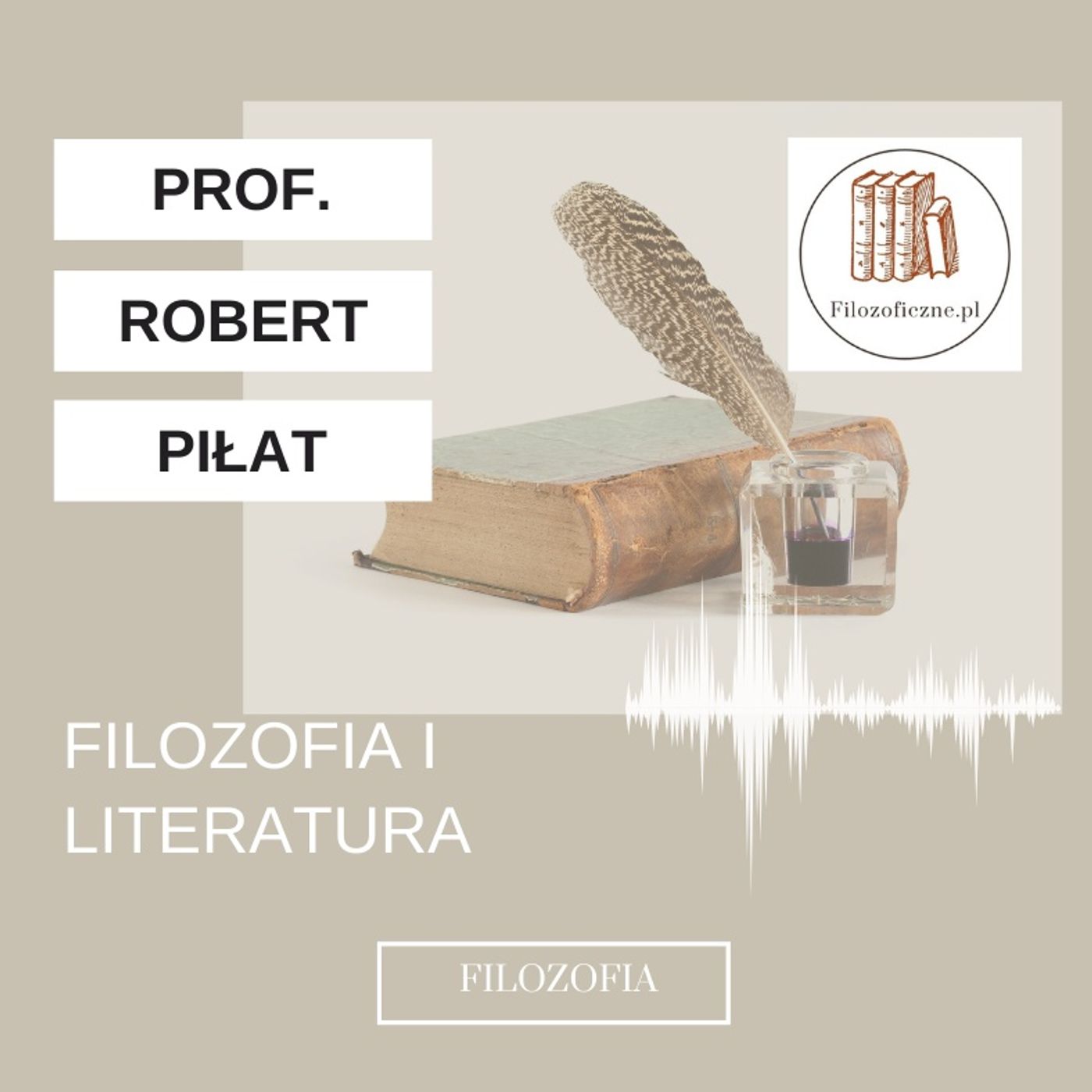 Filozofia i literatura. Wykład prof. Roberta Piłata (UKSW)