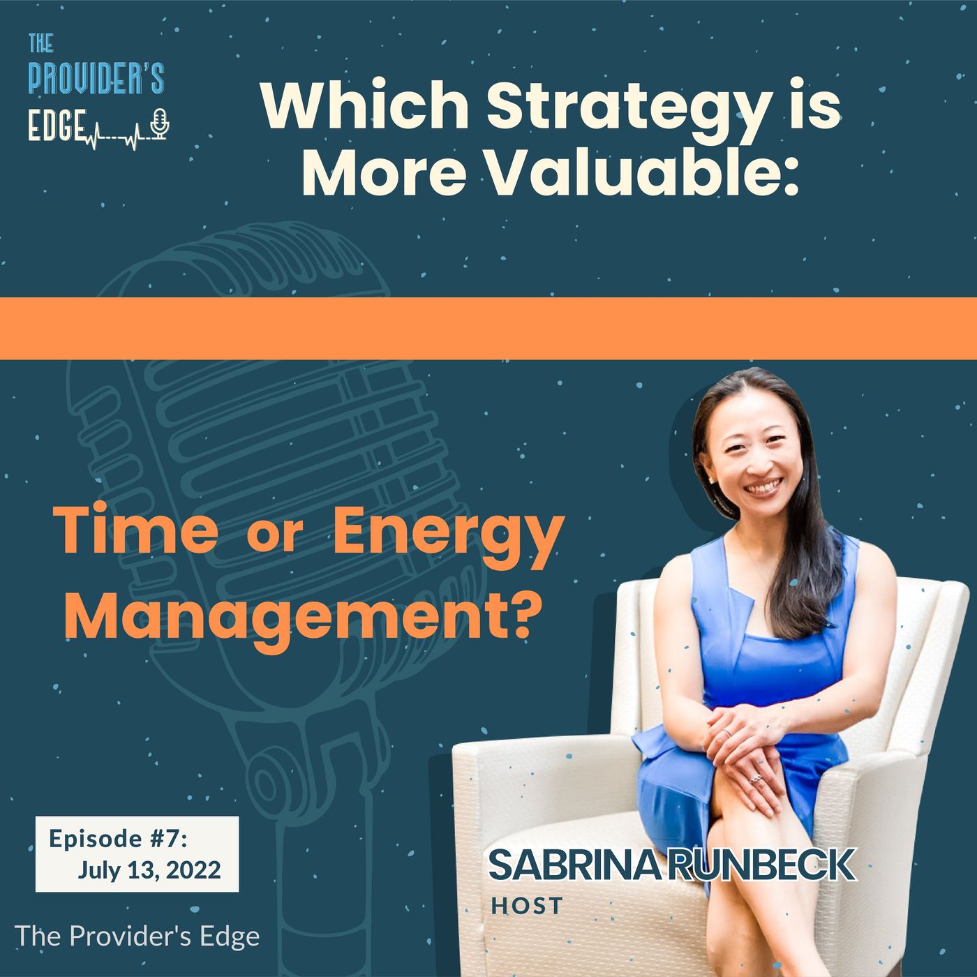 Which Strategy is More Valuable: Time management or Energy management? Ep 7