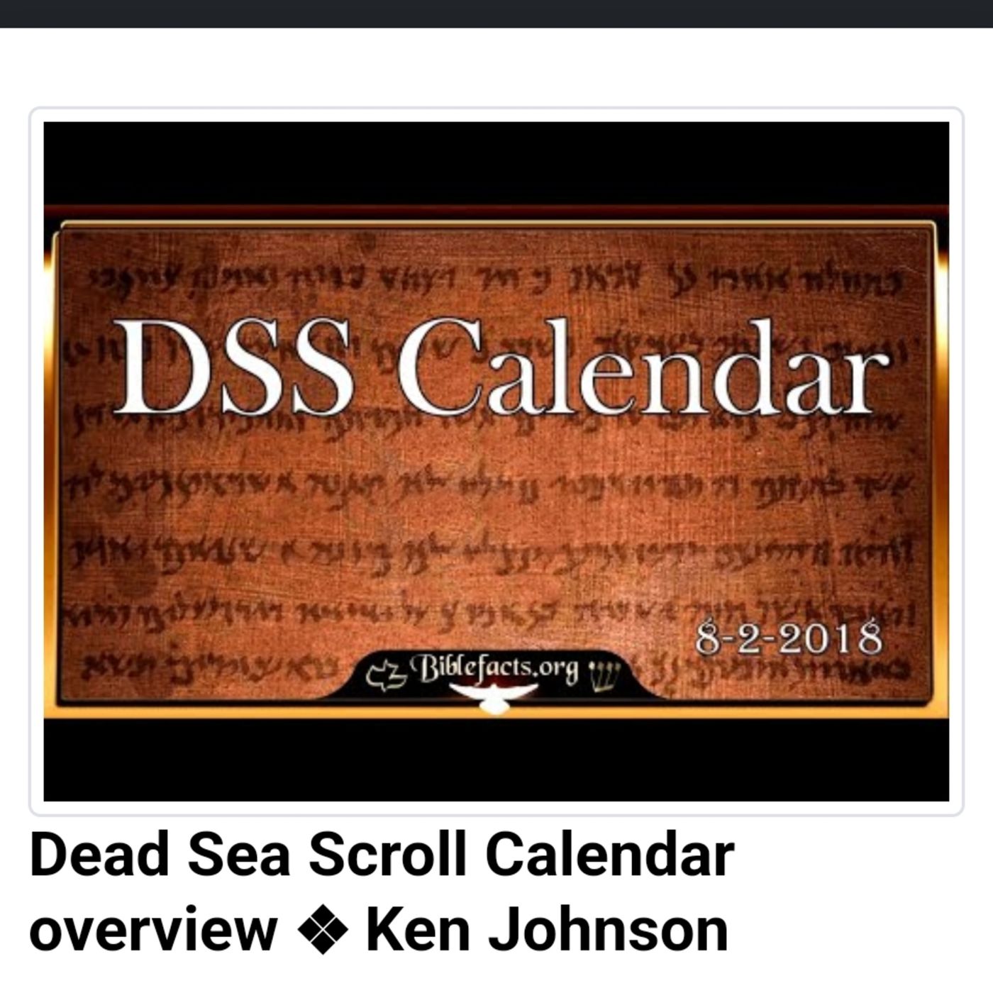 Dead Sea Scroll Calendar overview ❖ Ken Johnson episode artwork