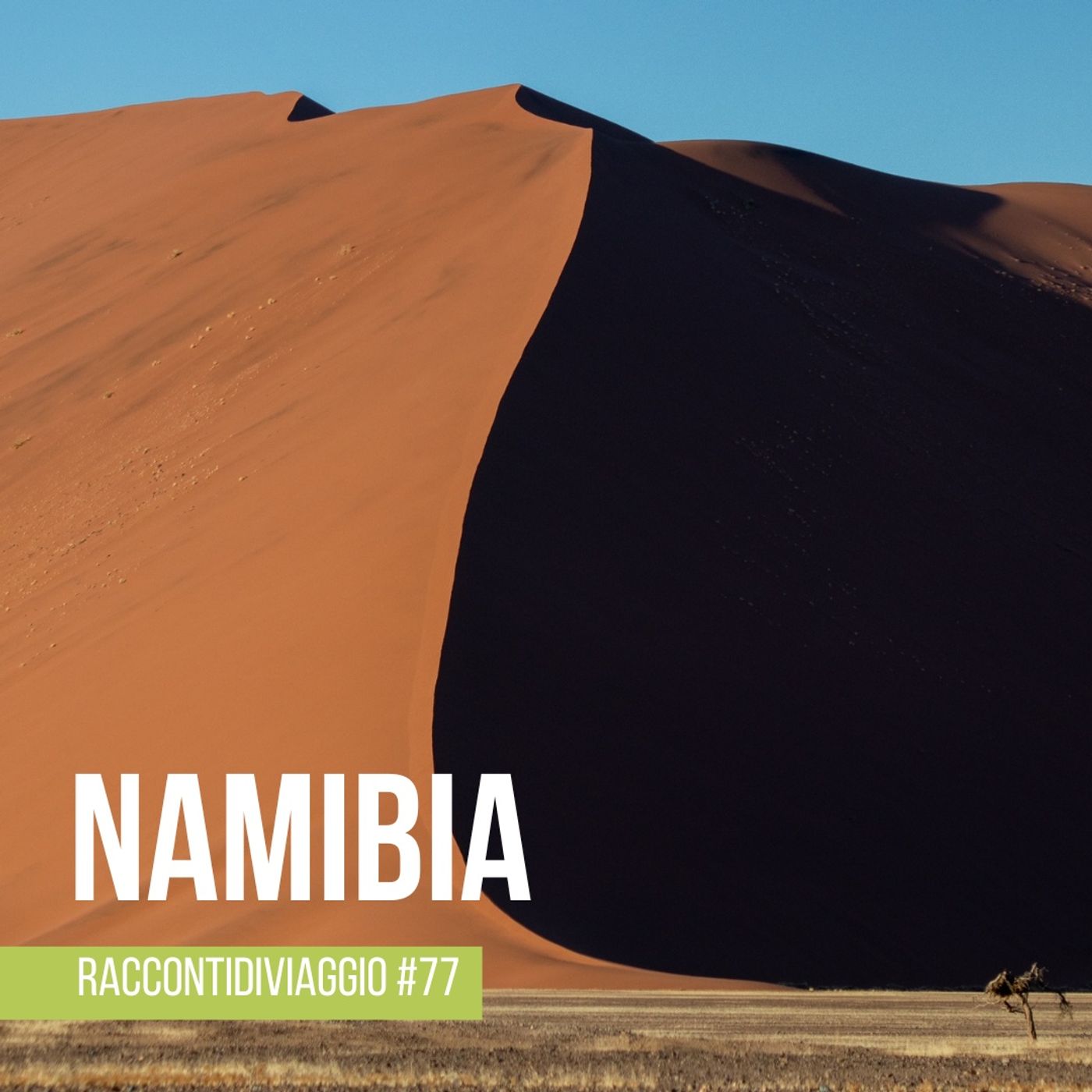 #77 Viaggio in Namibia con Francesco Patrizi