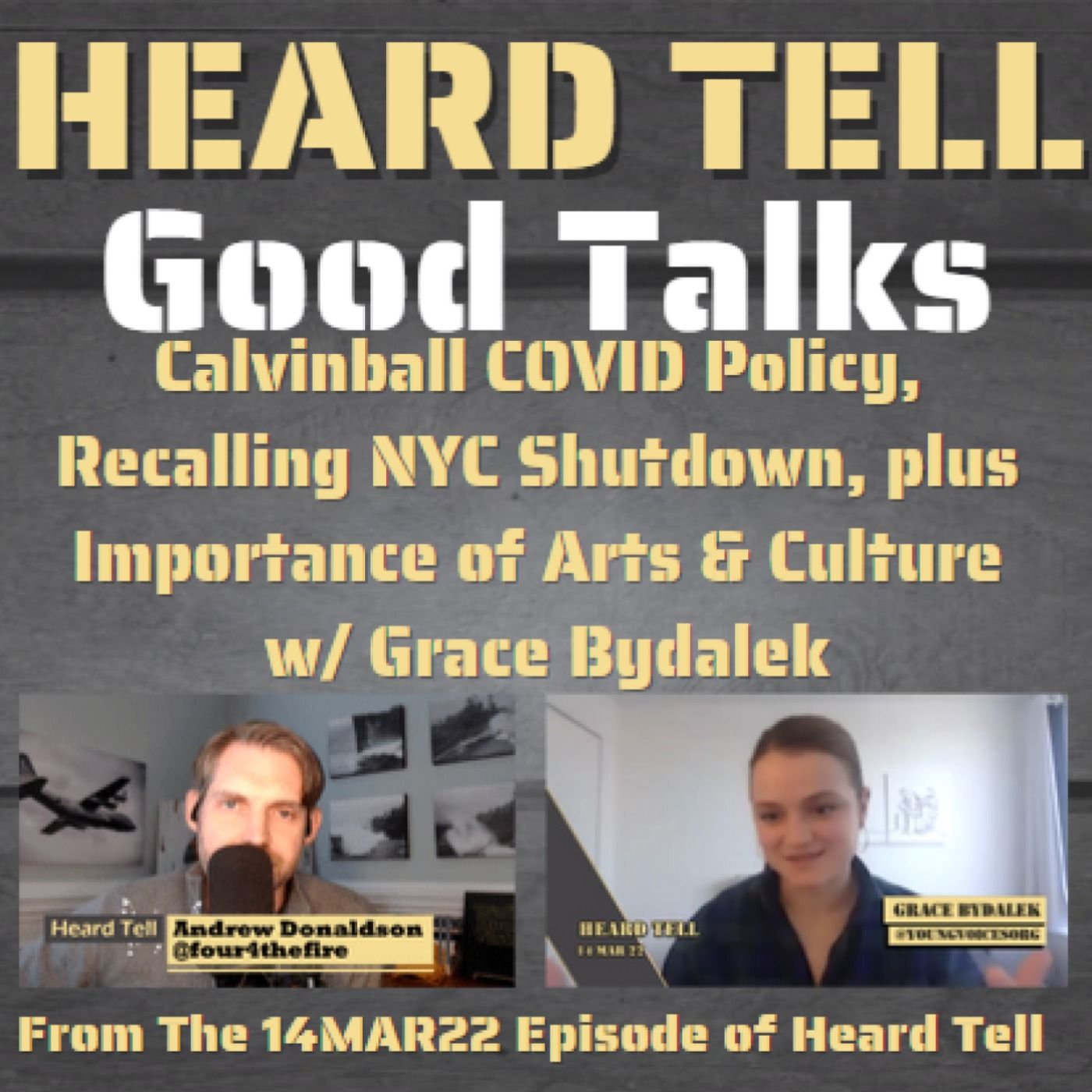 Good Talks: Calvinball COVID Policy, Recalling NYC Shutdown, plus Importance of Arts & Culture w/ Grace Bydalek