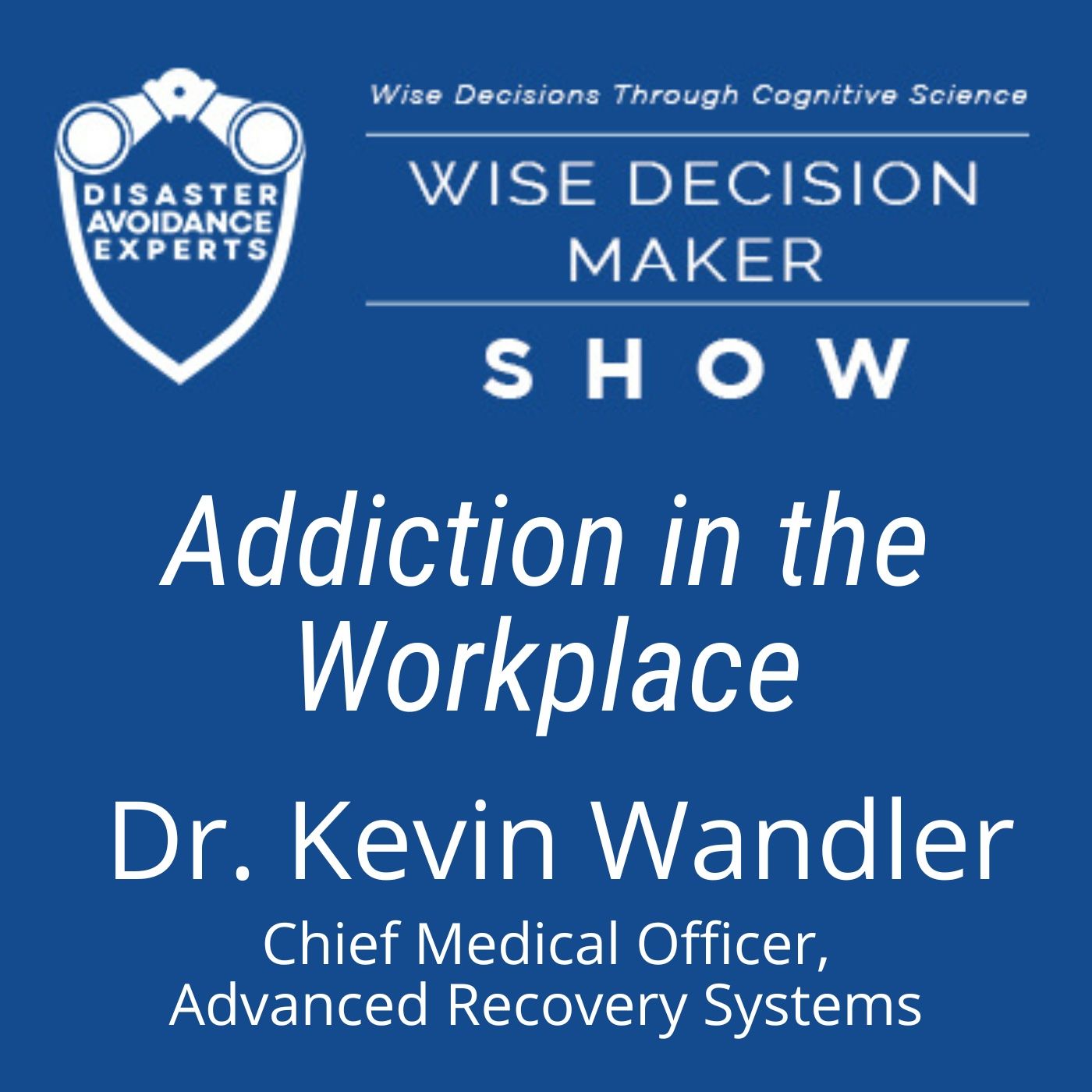 Wise Decision Maker Show