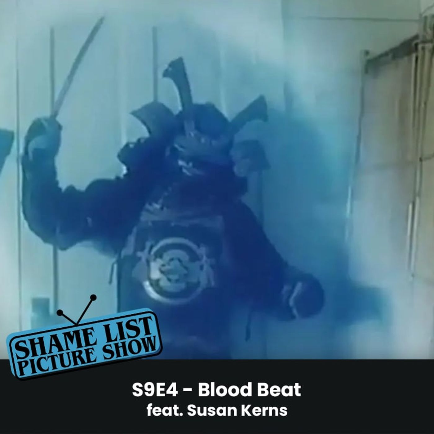 Shame List Picture Show S9E4 — BLOOD BEAT feat. Susan Kerns