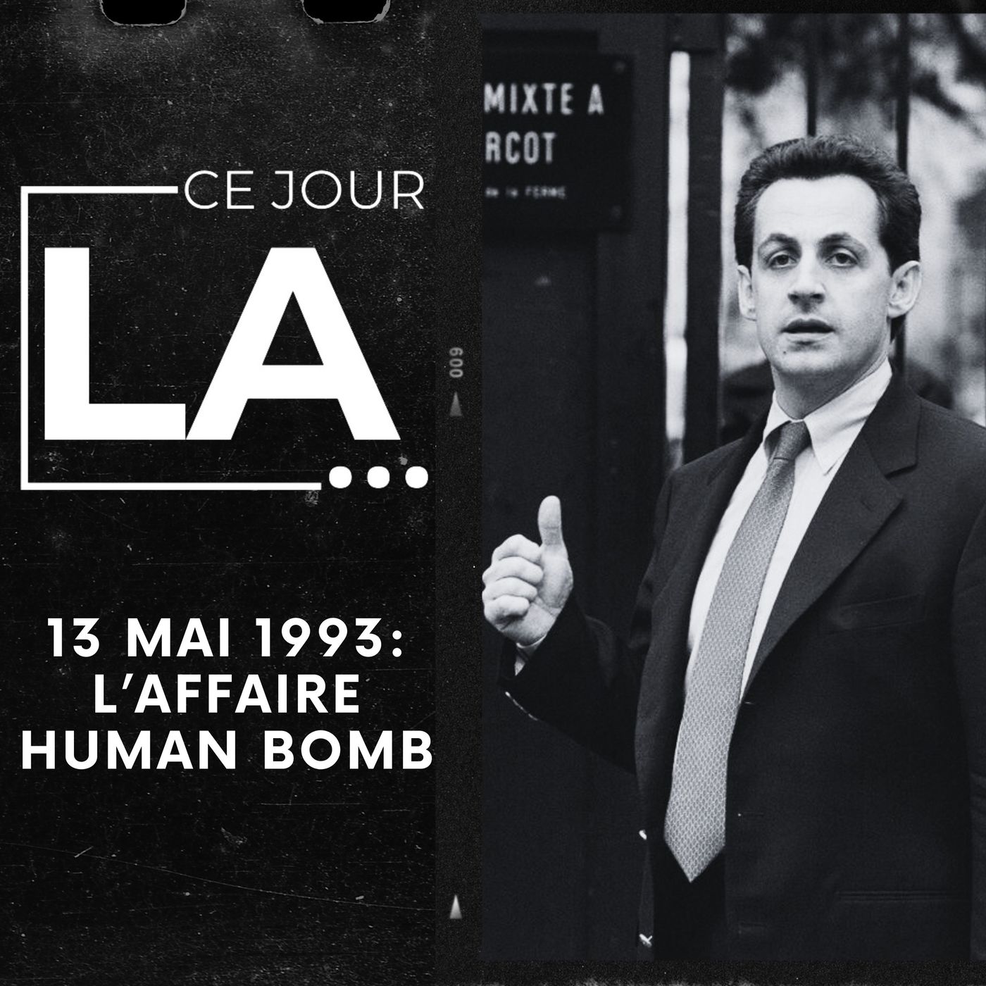 13 MAI 1993 : L’affaire Human Bomb