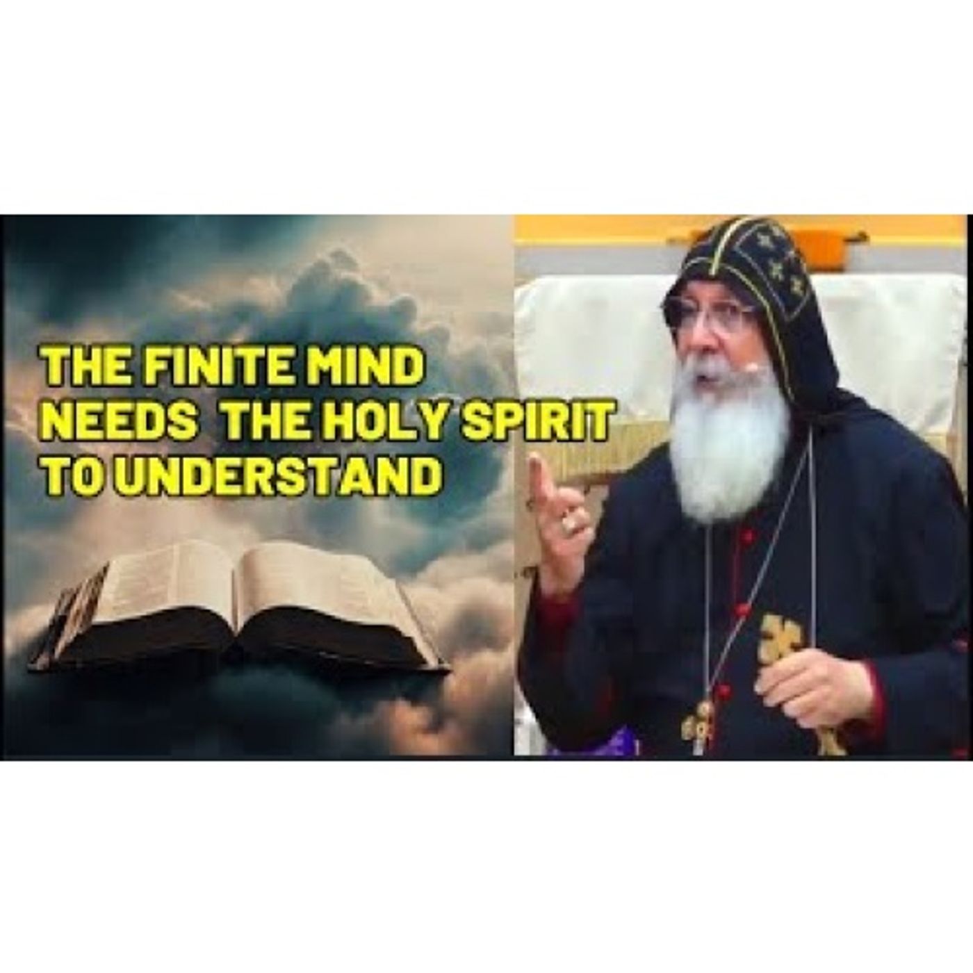 Why the Holy Bible Can Be Hard to Understand | Bishop Mar Mari Emmanuel