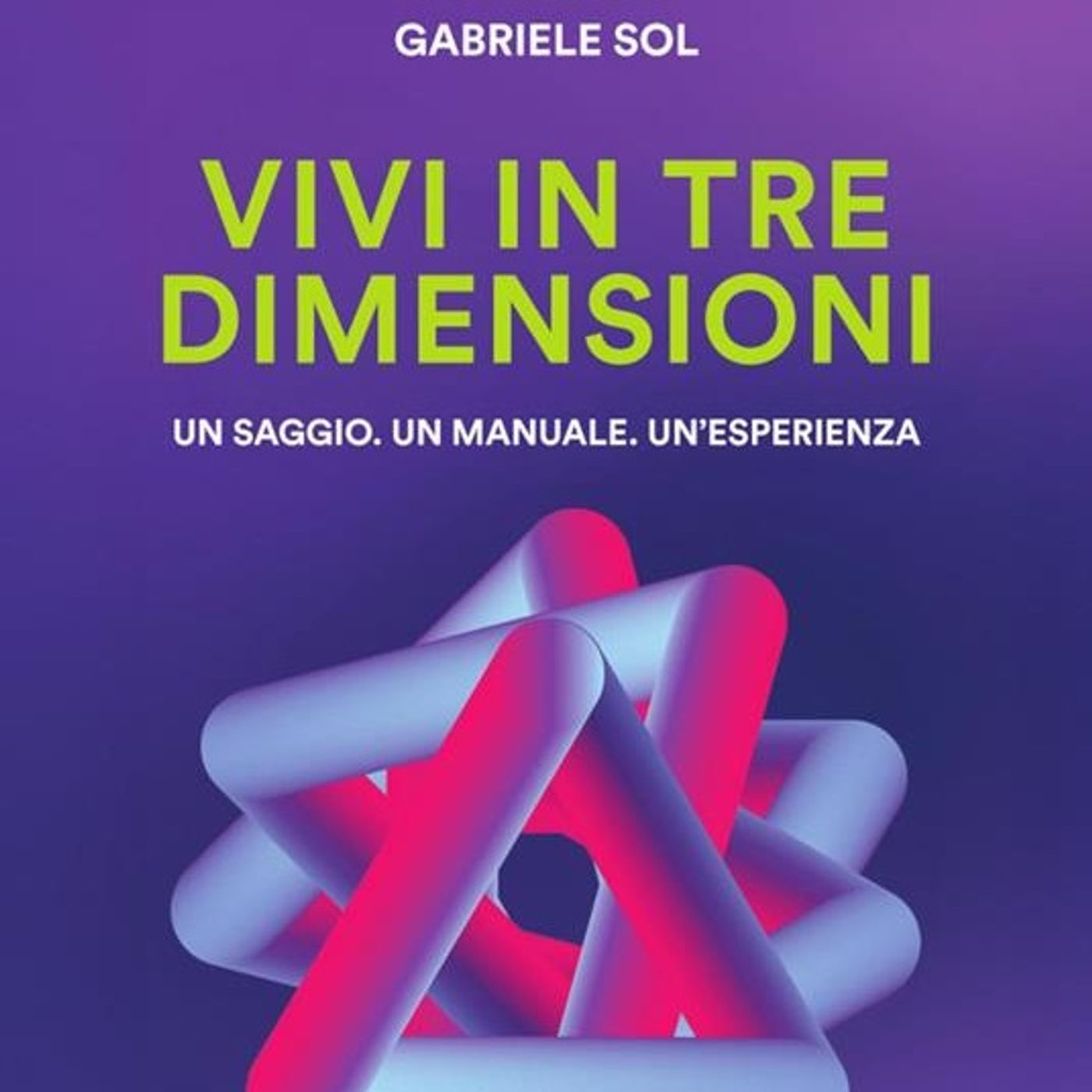 Gabriele Sol "Vivi in tre dimensioni" episode artwork