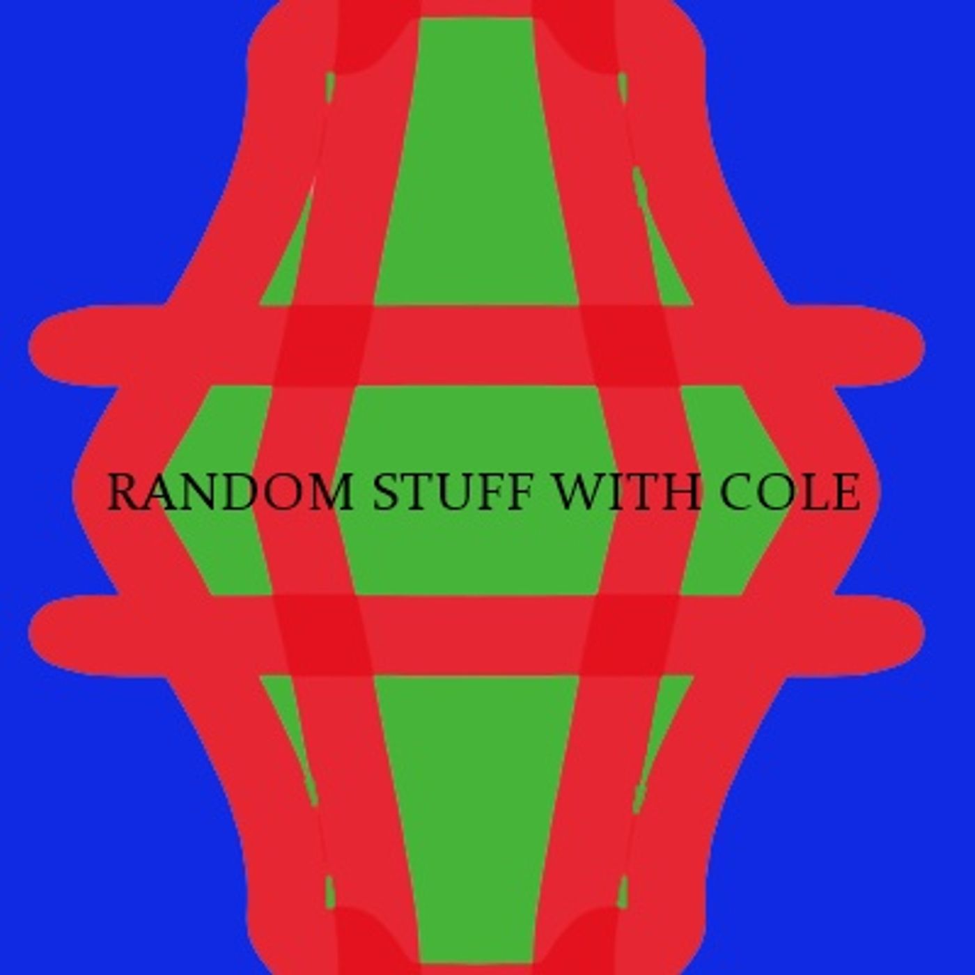 Random Stuff with Cole
