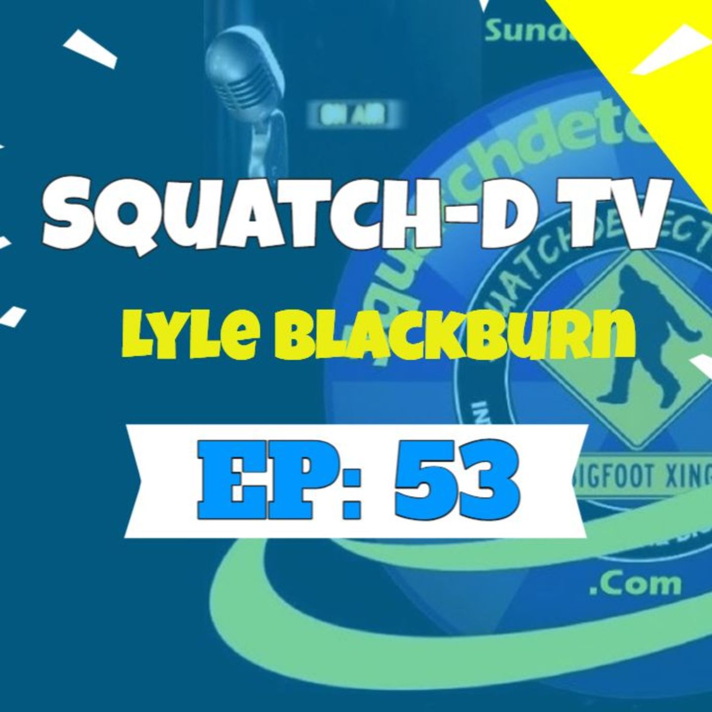The Bigfoot Mystery - Squatch-D TV